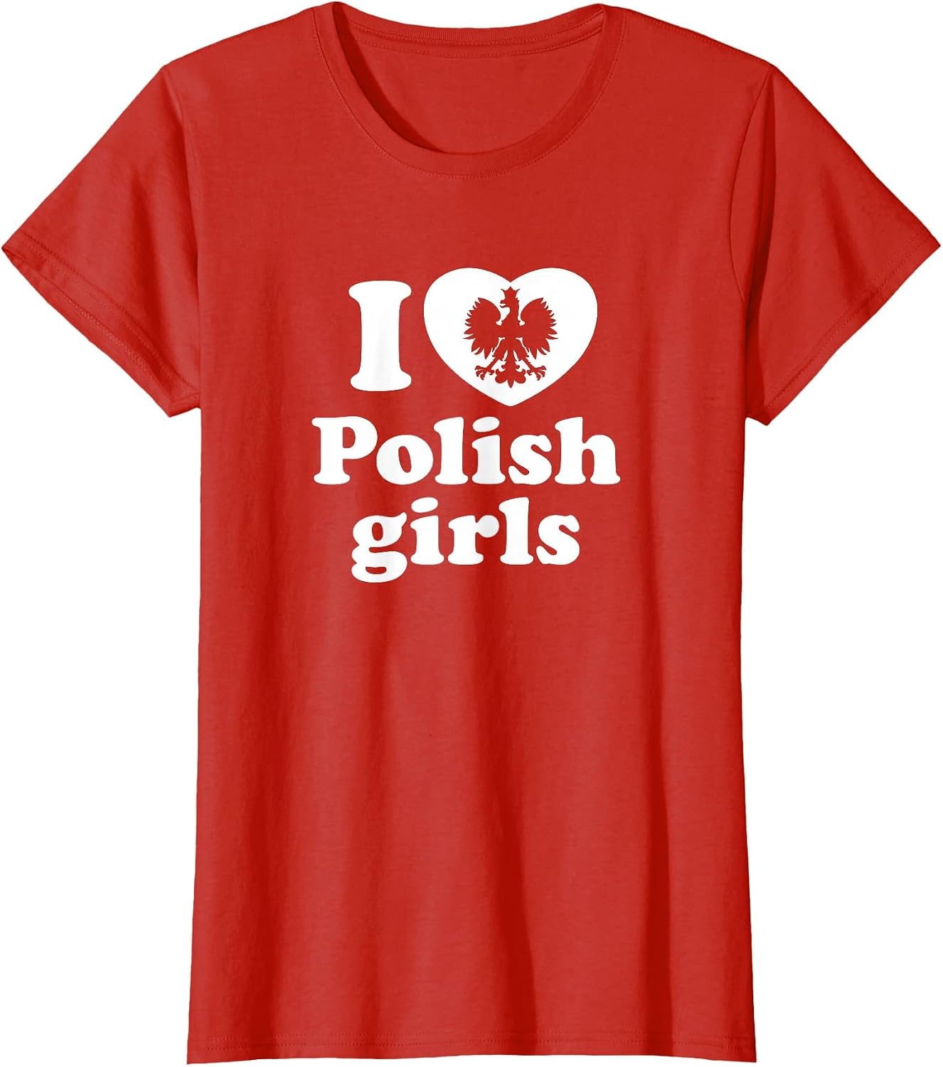 I Love Polish Girls Shirt - Poland Shirt