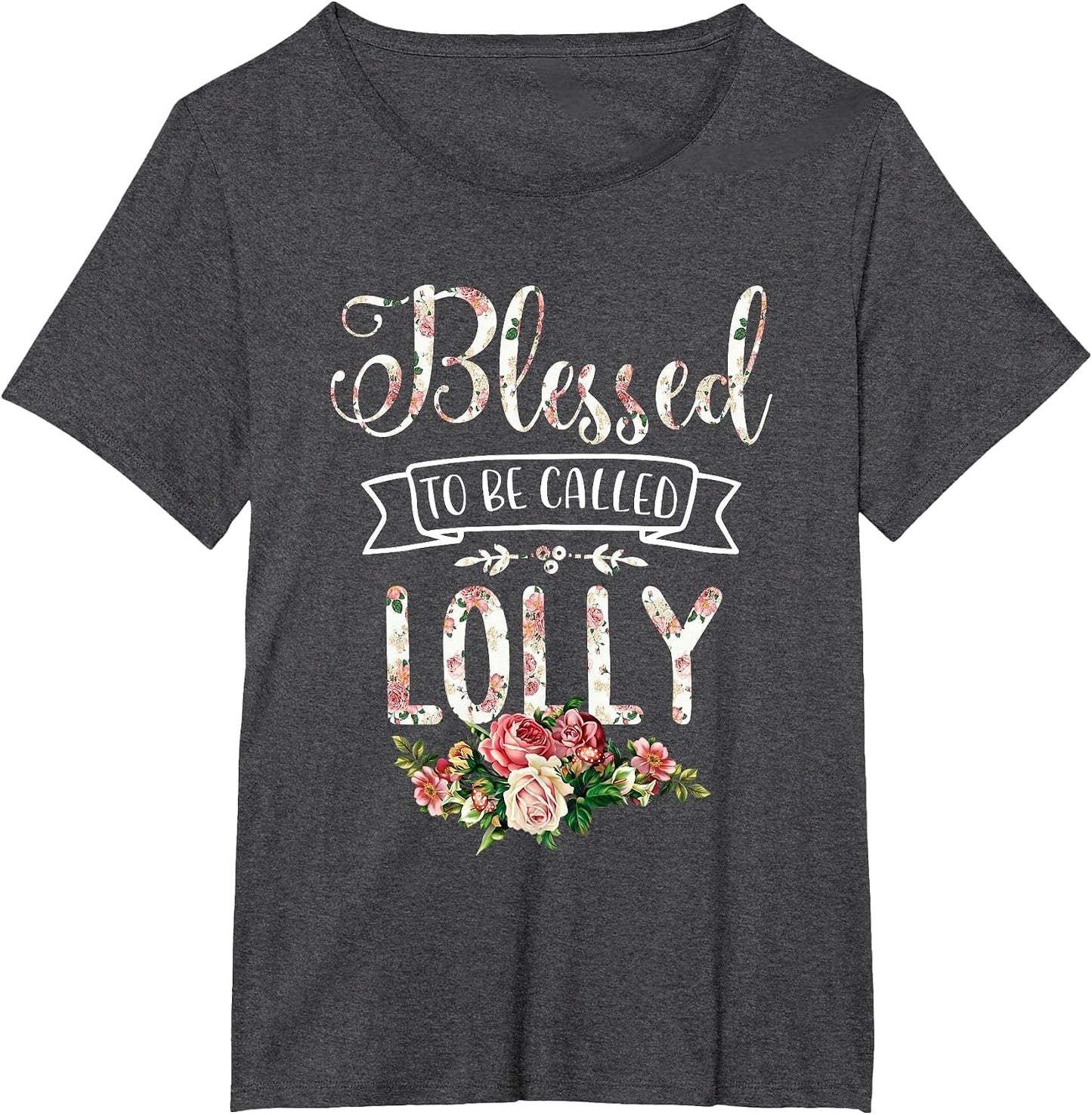 Blessed to Be Called Lolly Proud