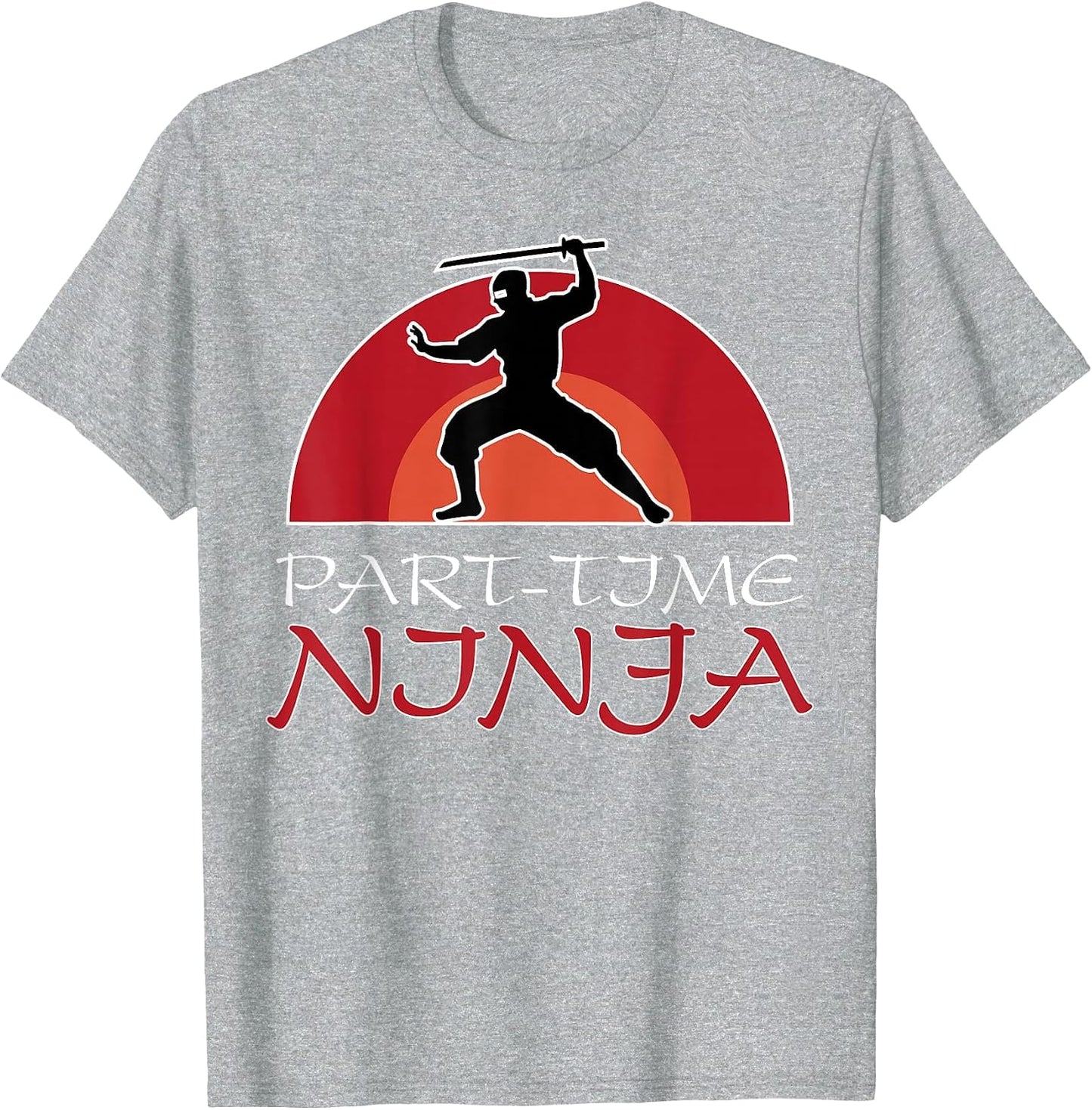 Part-Time Ninja Funny Ninja Nija Design