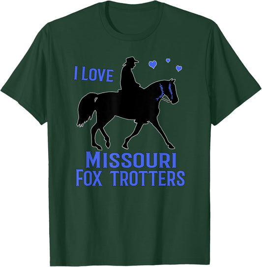 I Love Missouri Fox Trotters Horse Lovers T-Shirt - T-Shirt | Forest