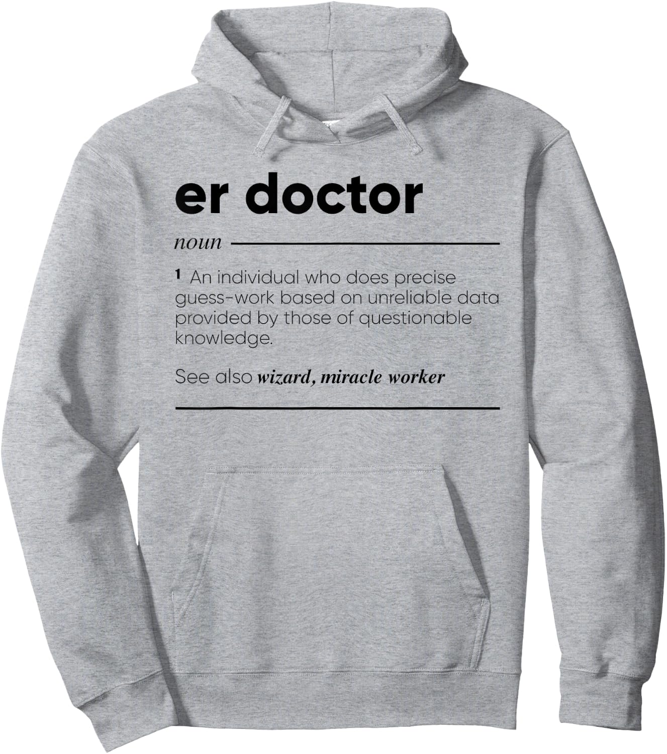 ER Doctor Funny Definition Hoodie - Hoodie | Ash