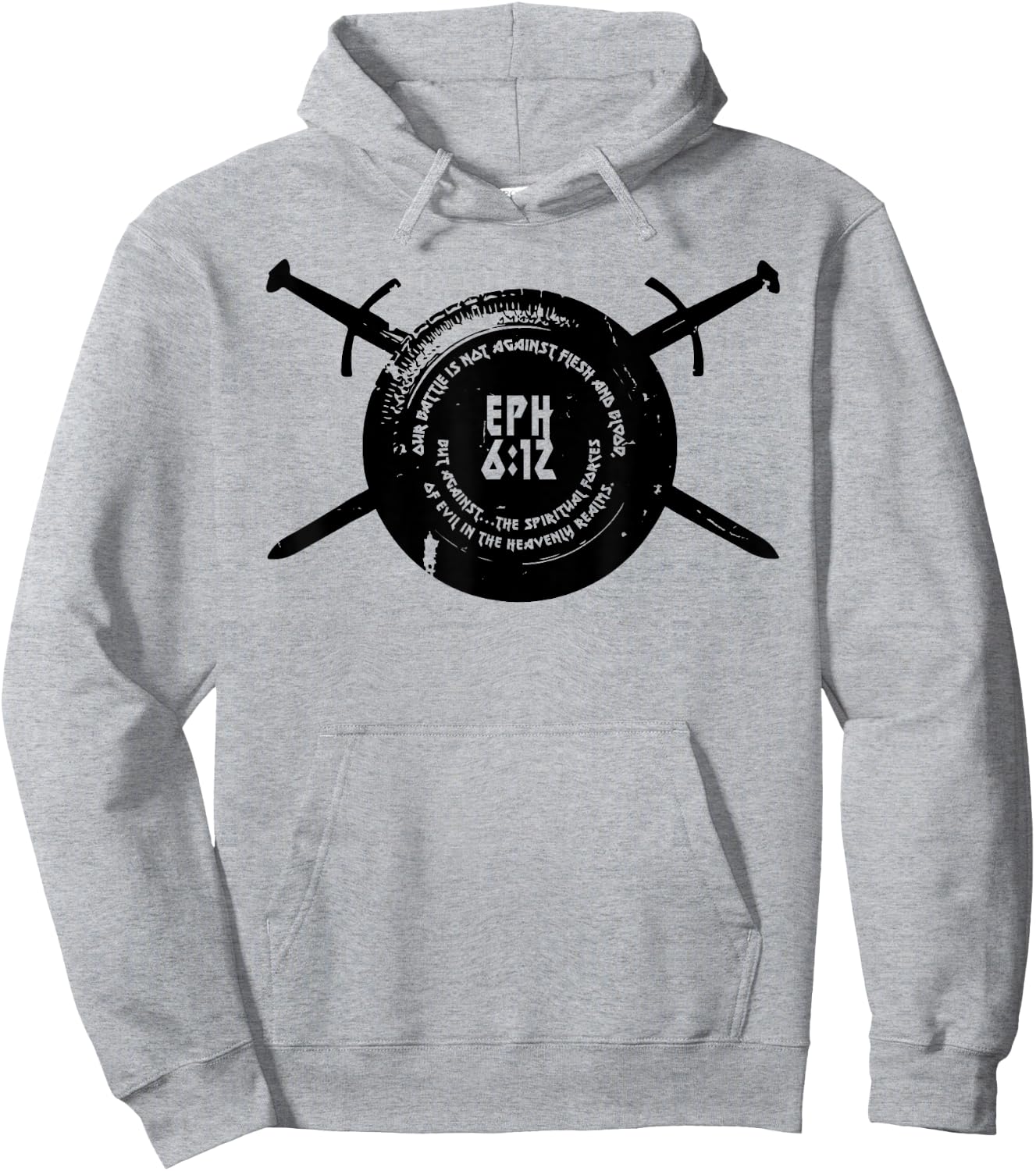 Our Battle Christian Ephesians 6:12 Hoodie - Hoodie | Ash