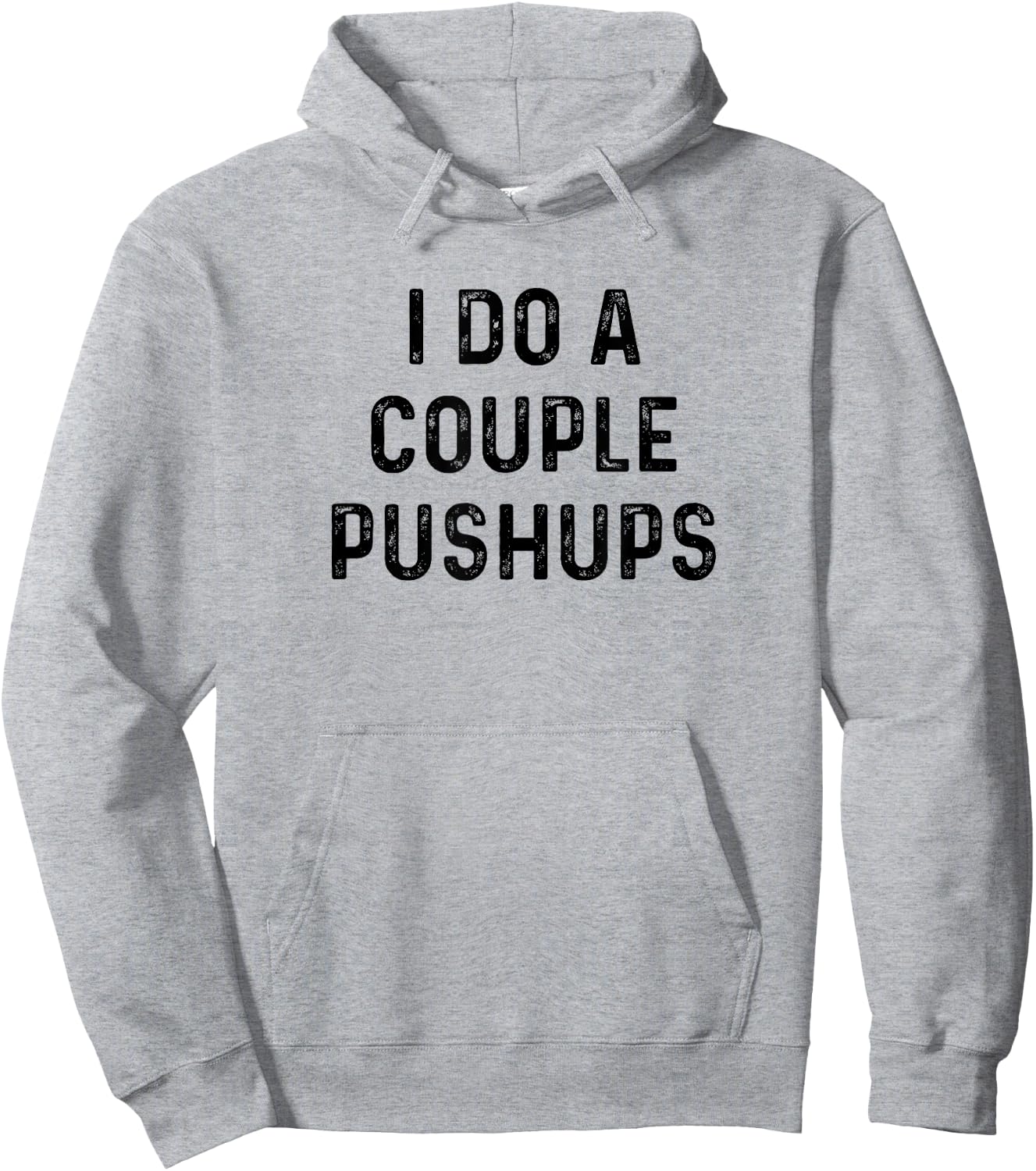 Saracastic I do a couple of push ups gift Hoodie - Hoodie | Ash