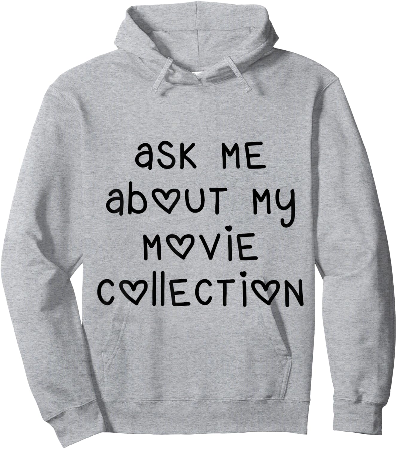 Ask Me About My Movie Collection Collector Hoodie - Hoodie | Ash