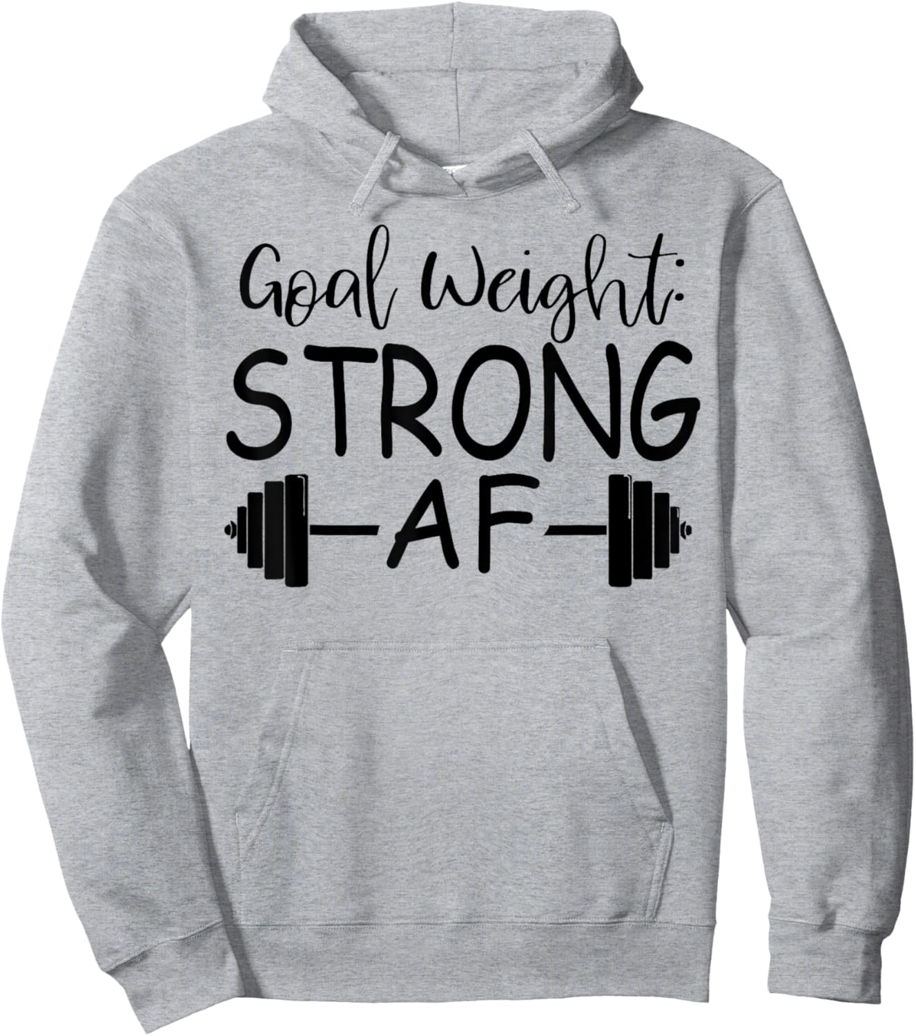 Goal Weight : Strong AF Fitness Hoodie - Hoodie | Ash