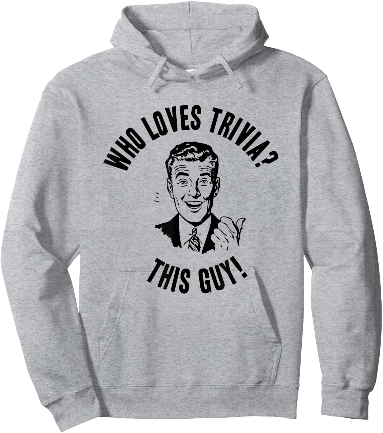 Who Loves Trivia? This Guy! Funny Novelty Gift Hoodie - Hoodie | Ash