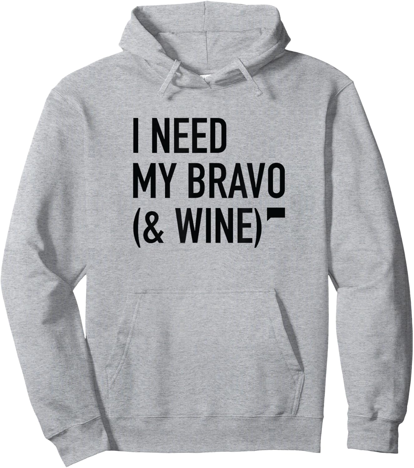 I Need My Bravo Hoodie - Hoodie | Ash