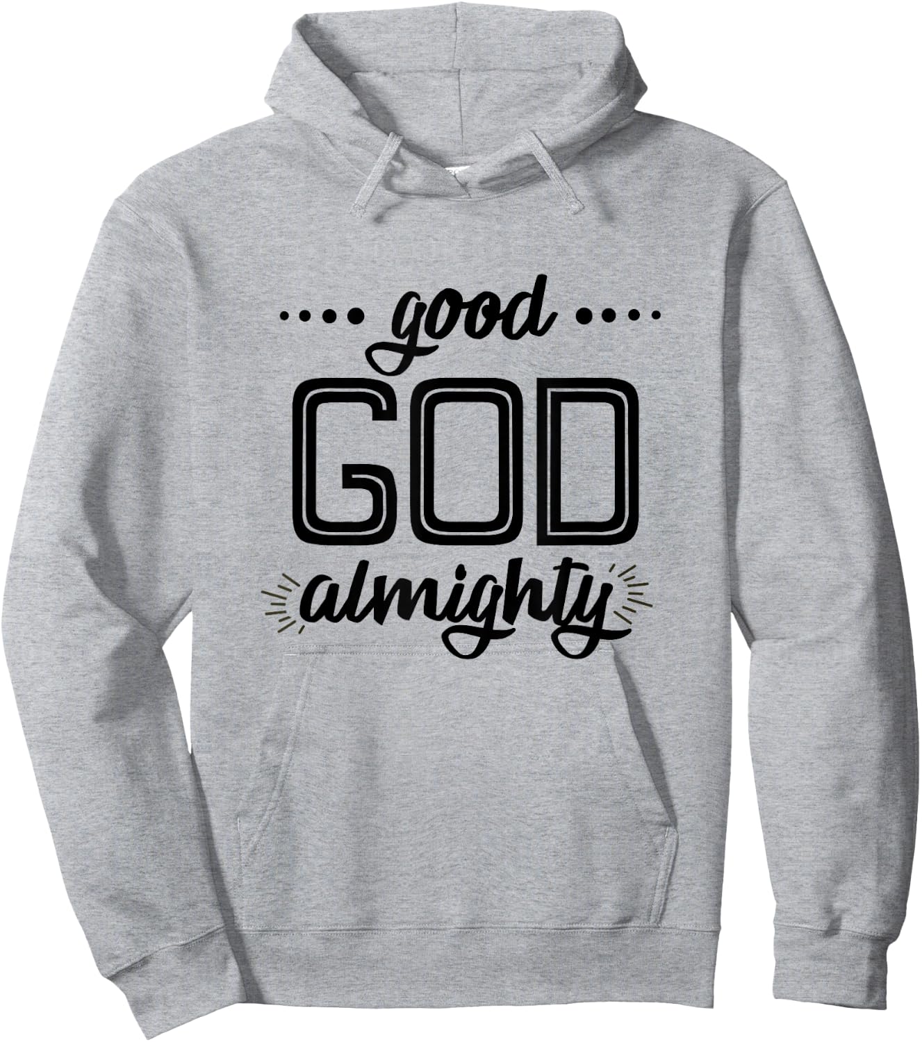 Good God Almighty (black letters) Hoodie - Hoodie | Ash