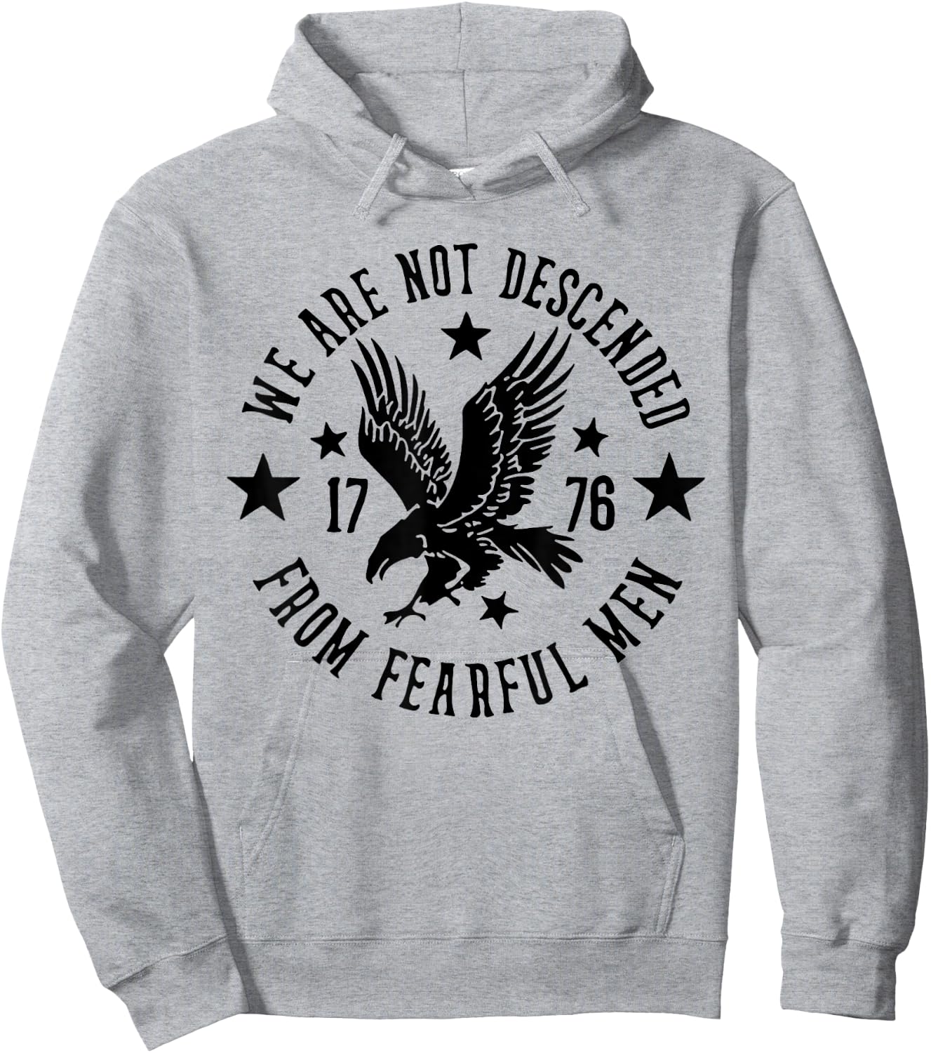 We Are Not Descended From Fearful Men 1776 Hoodie - Hoodie | Ash