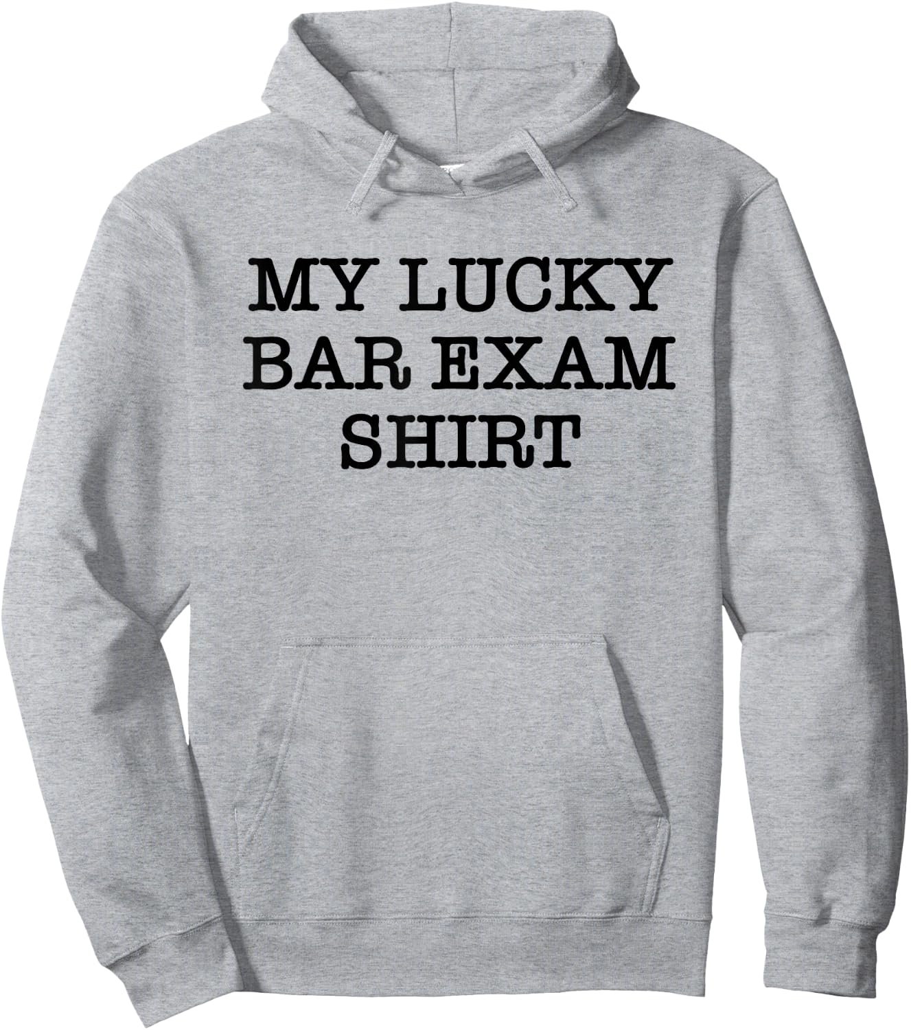 My Lucky Bar Exam Shirt Attorney Lawyer Hoodie - Hoodie | Ash