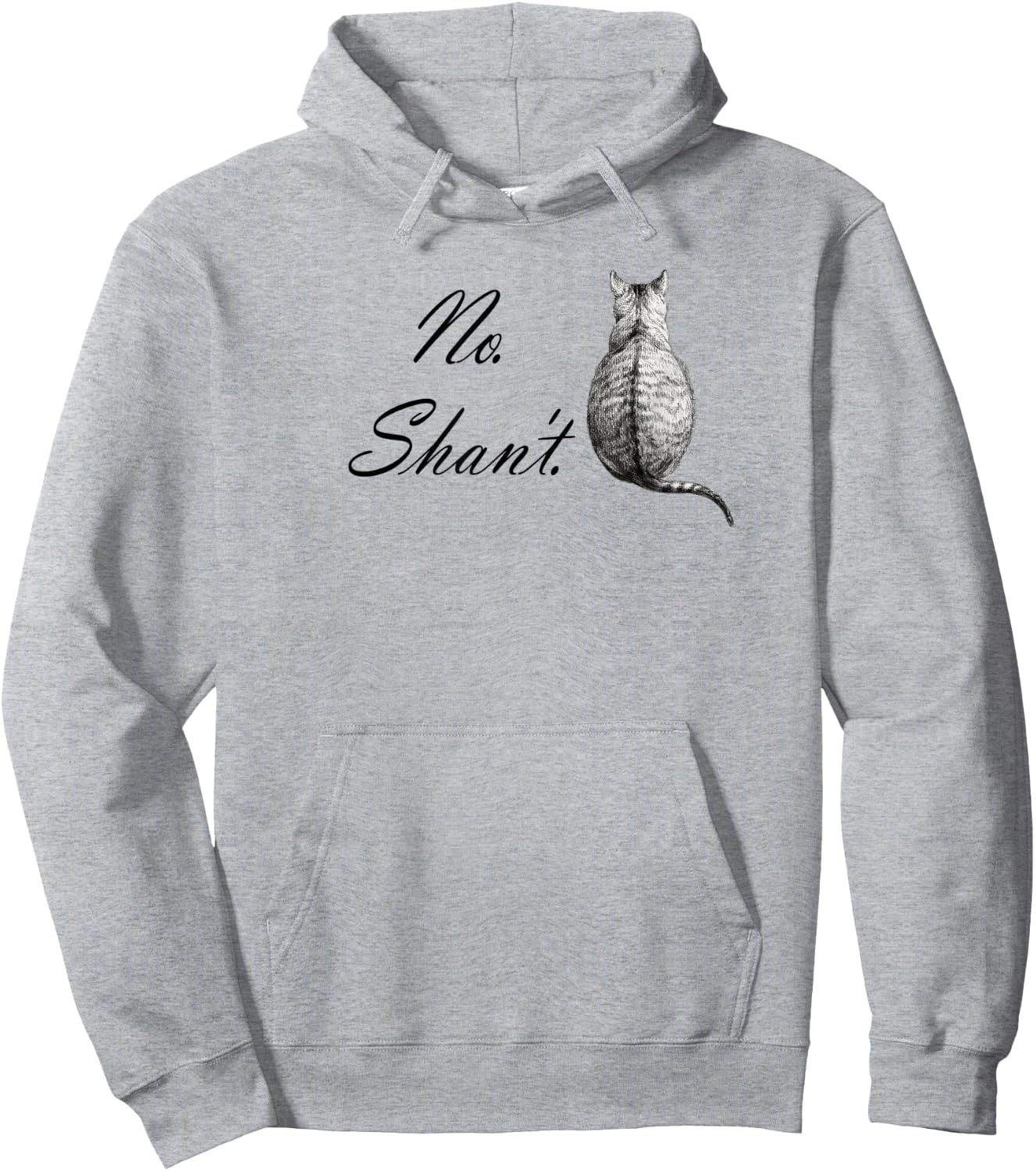 No. Shan't. Vintage Cat Hoodie - Hoodie | Ash
