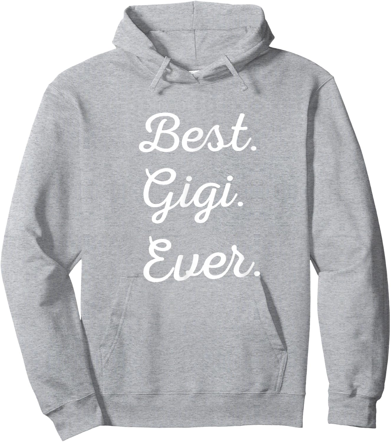 Best Gigi Ever - Family Love Grandma Hoodie - Hoodie | Ash