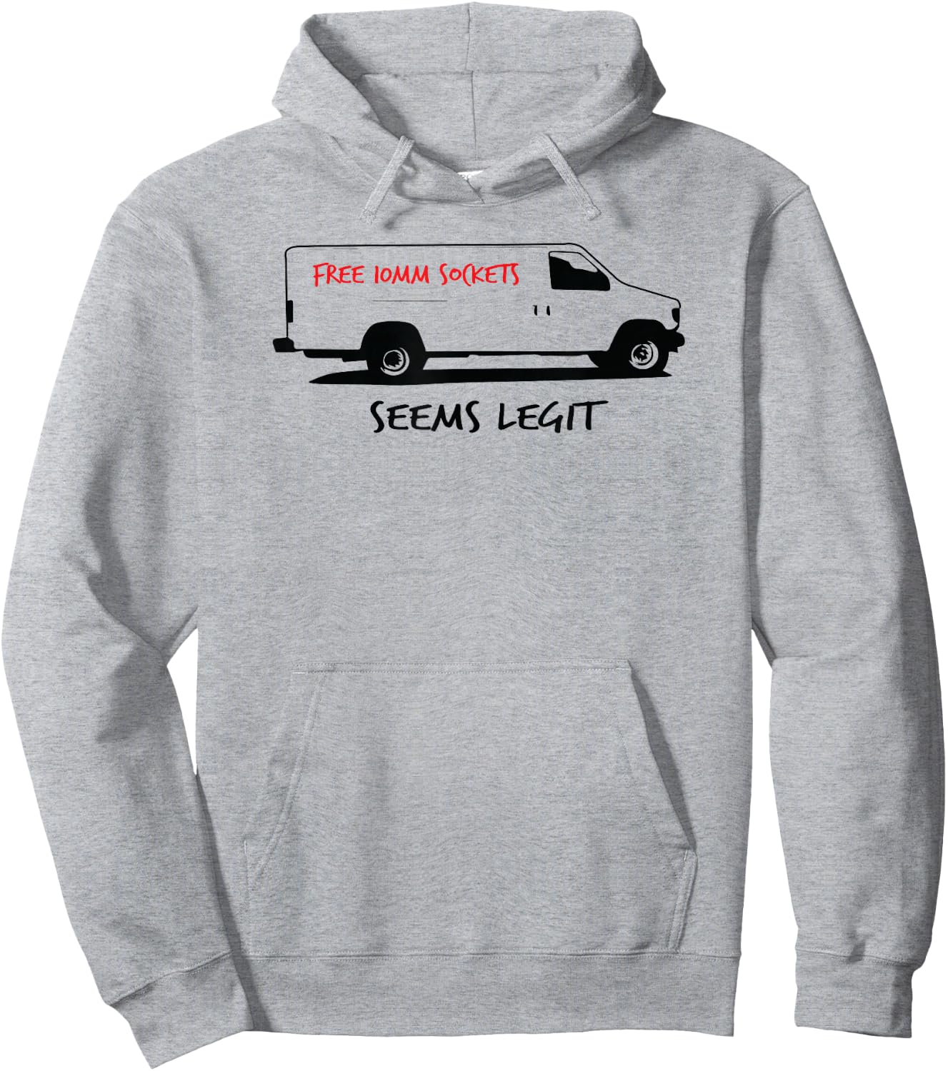 Free 10mm Socket Stalker Van Seems Legit Funny Hoodie - Hoodie | Ash