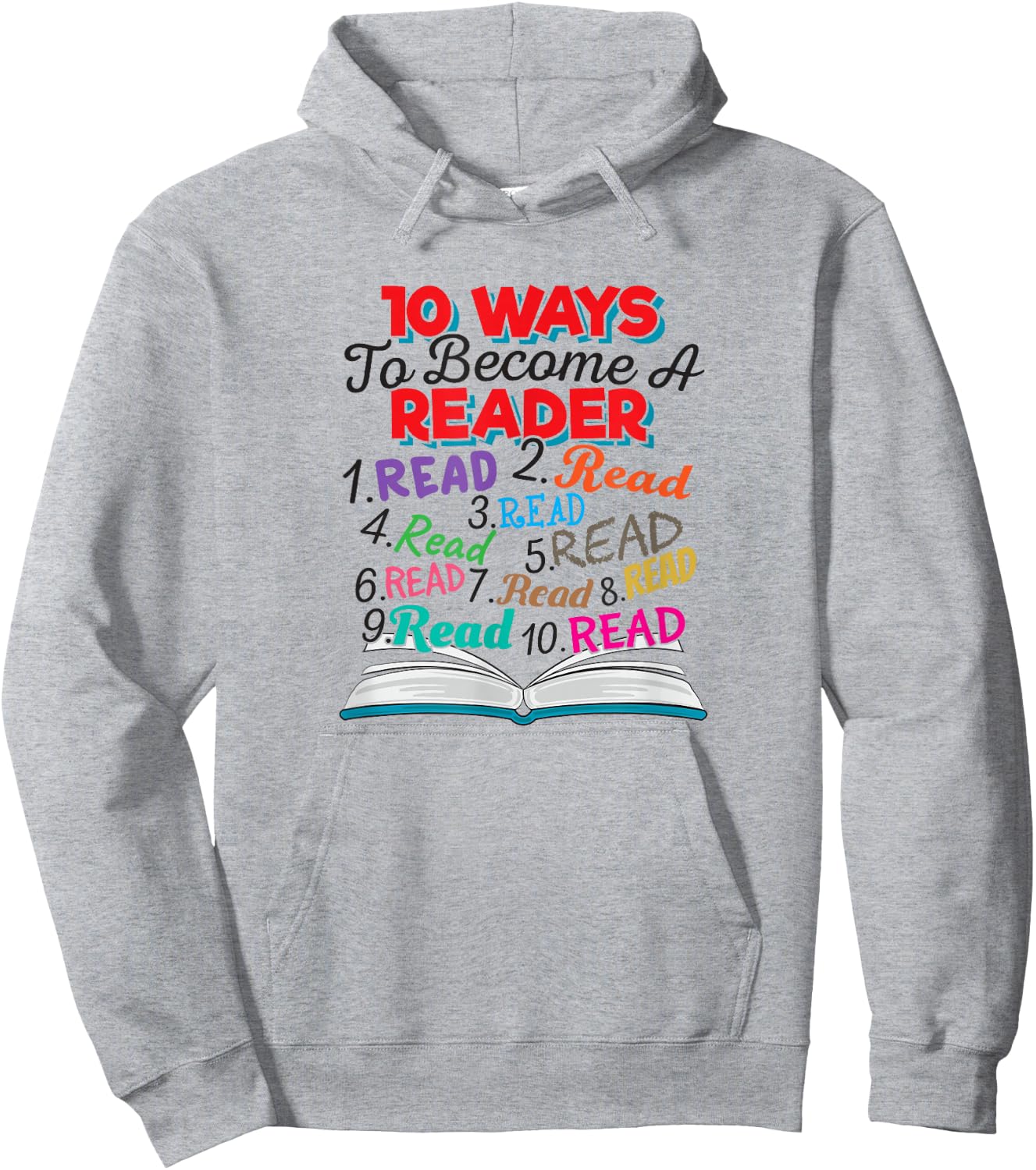 Book Lover 10 Ways to Become a Reader Quote Hoodie - Hoodie | Ash