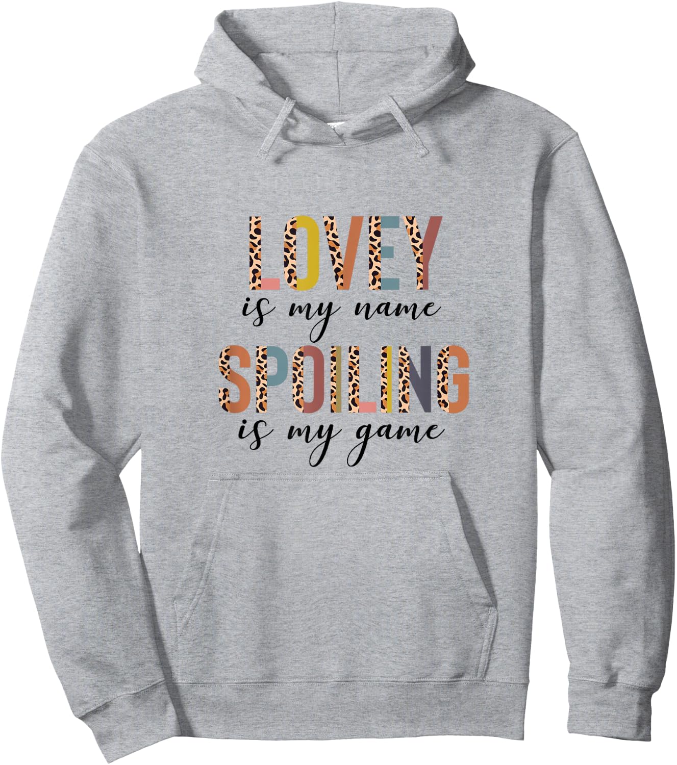 Lovey Love Laugh Spoil, New Lovey Mothers Day Hoodie - Hoodie | Ash