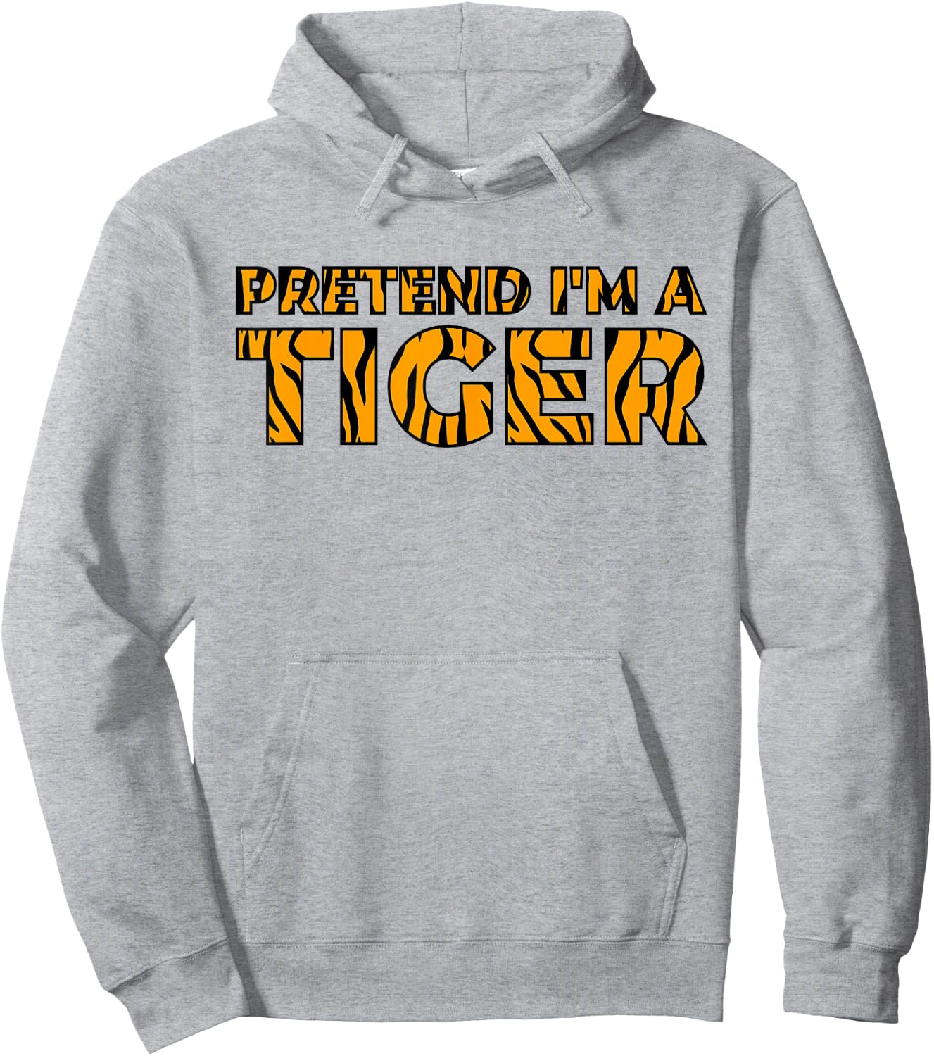 Tiger Costume Halloween Pretend I'm a Tiger Hoodie - Hoodie | Ash