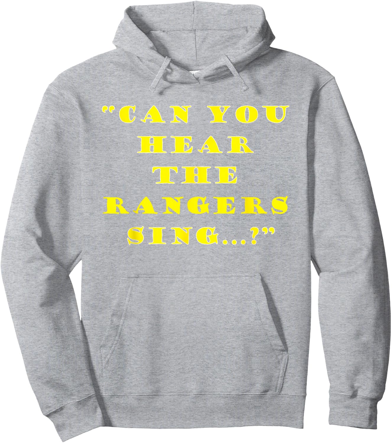 Can you hear the Rangers Sing Hoodie - Hoodie | Ash