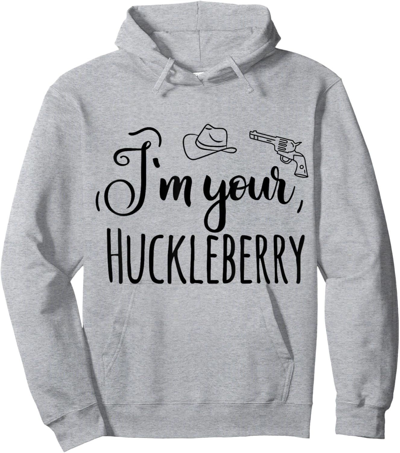I'm Your Huckleberry Hoodie - Hoodie | Ash