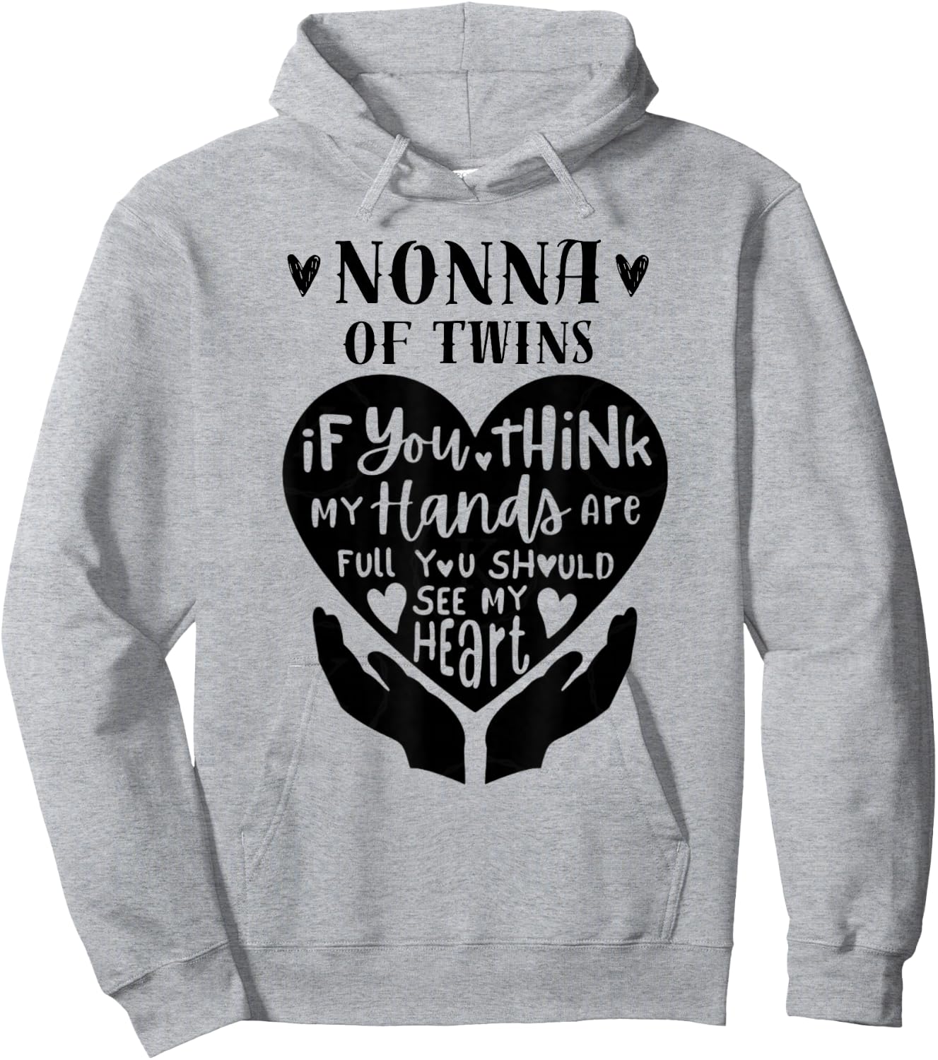 Nonna Of Twins If You Think My Hands Are Full Hoodie - Hoodie | Ash