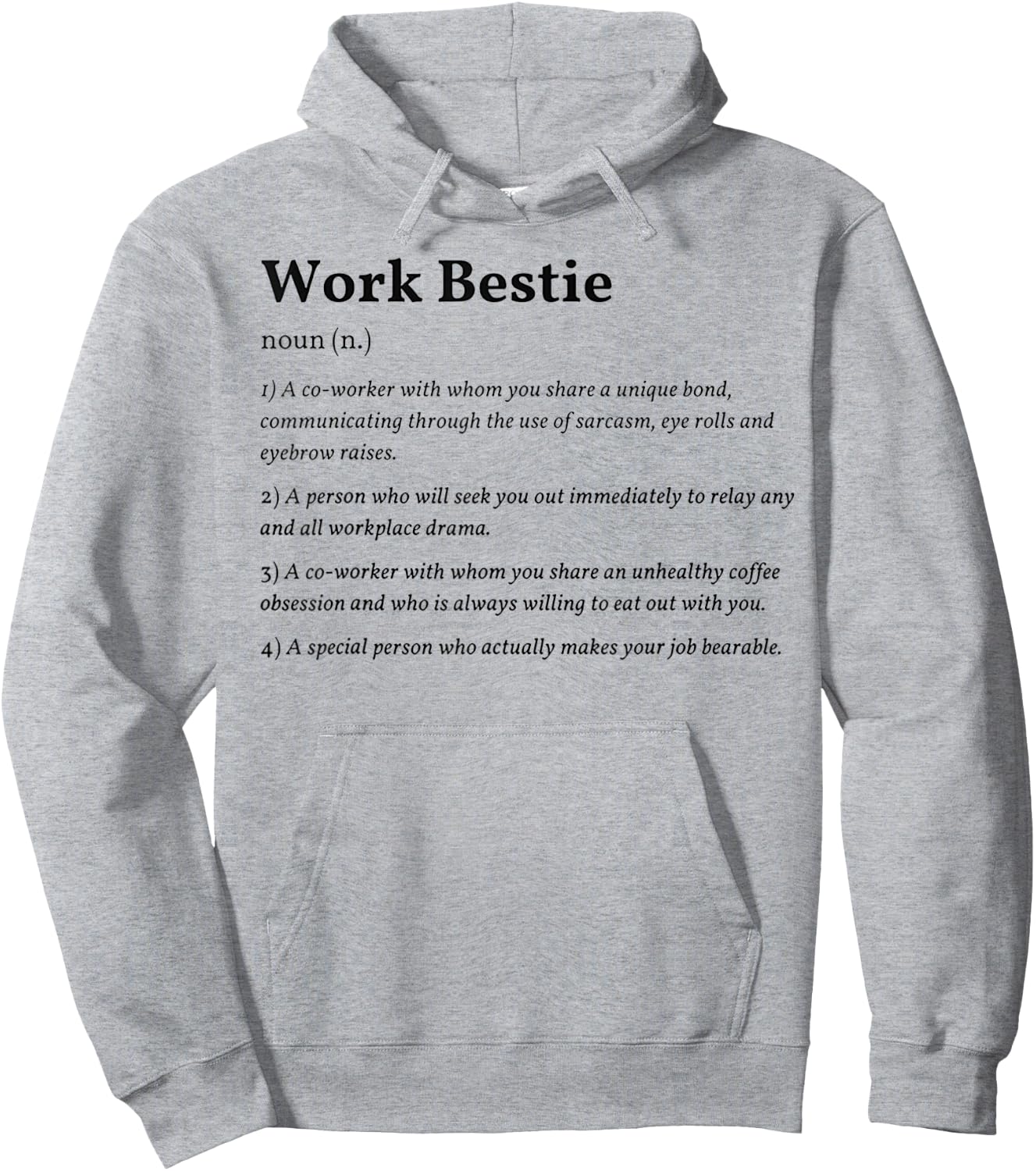 Work Bestie Definition Hoodie - Hoodie | Ash