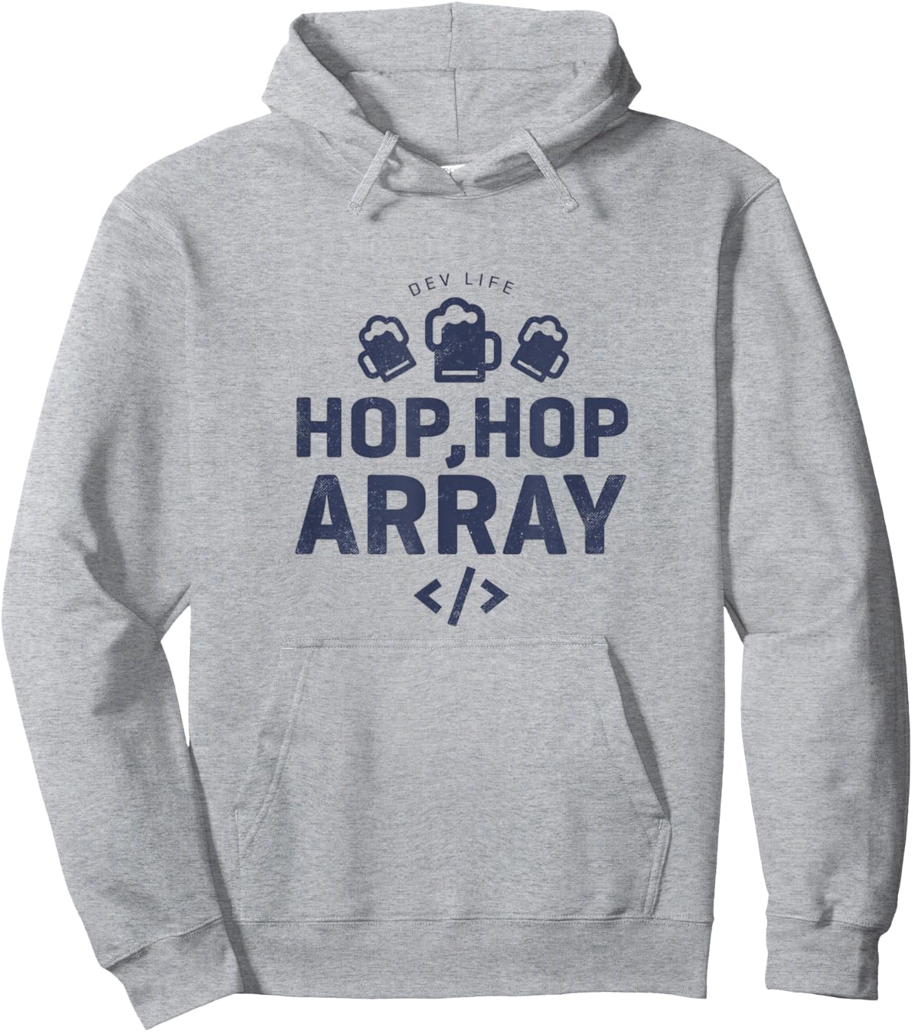 Dev Life Hop Hop Array, Funny Developer Hoodie - Hoodie | Ash