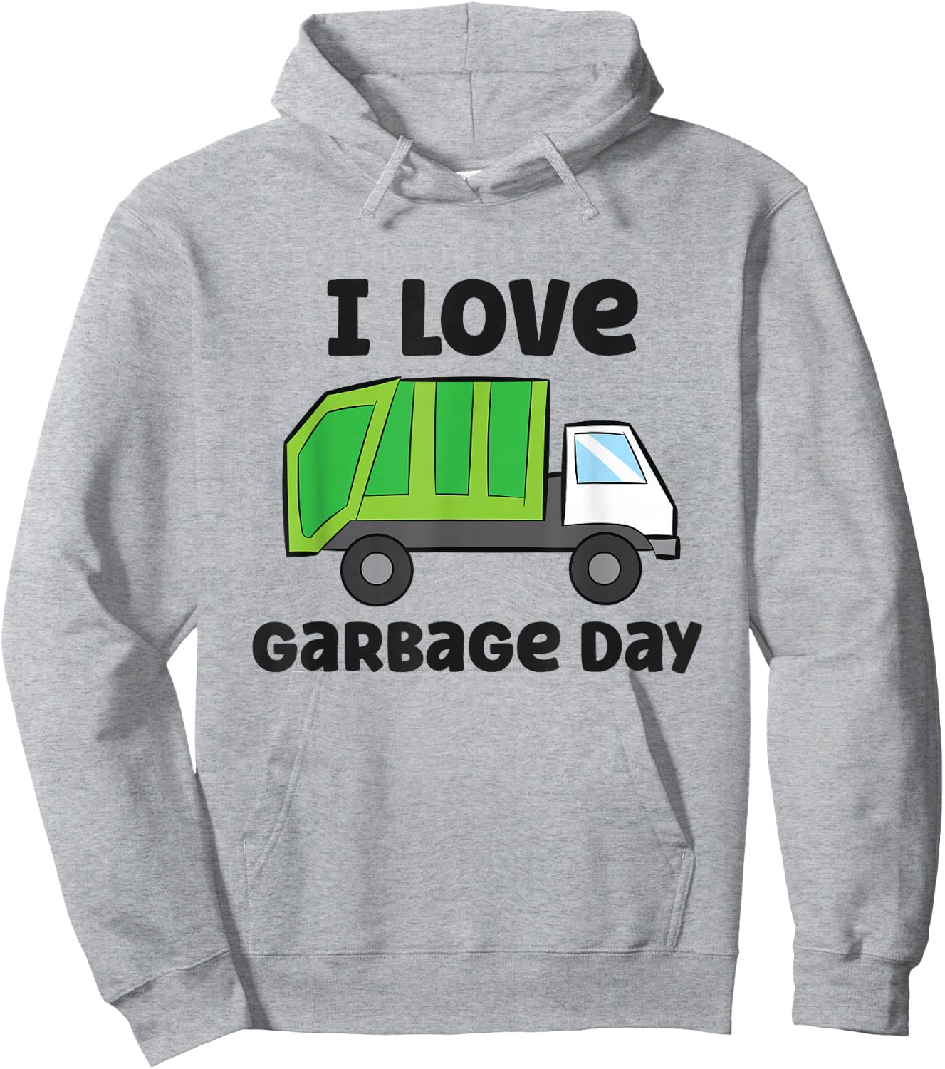 I Love Garbage Day Funny Garbage Truck Hoodie - Hoodie | Ash