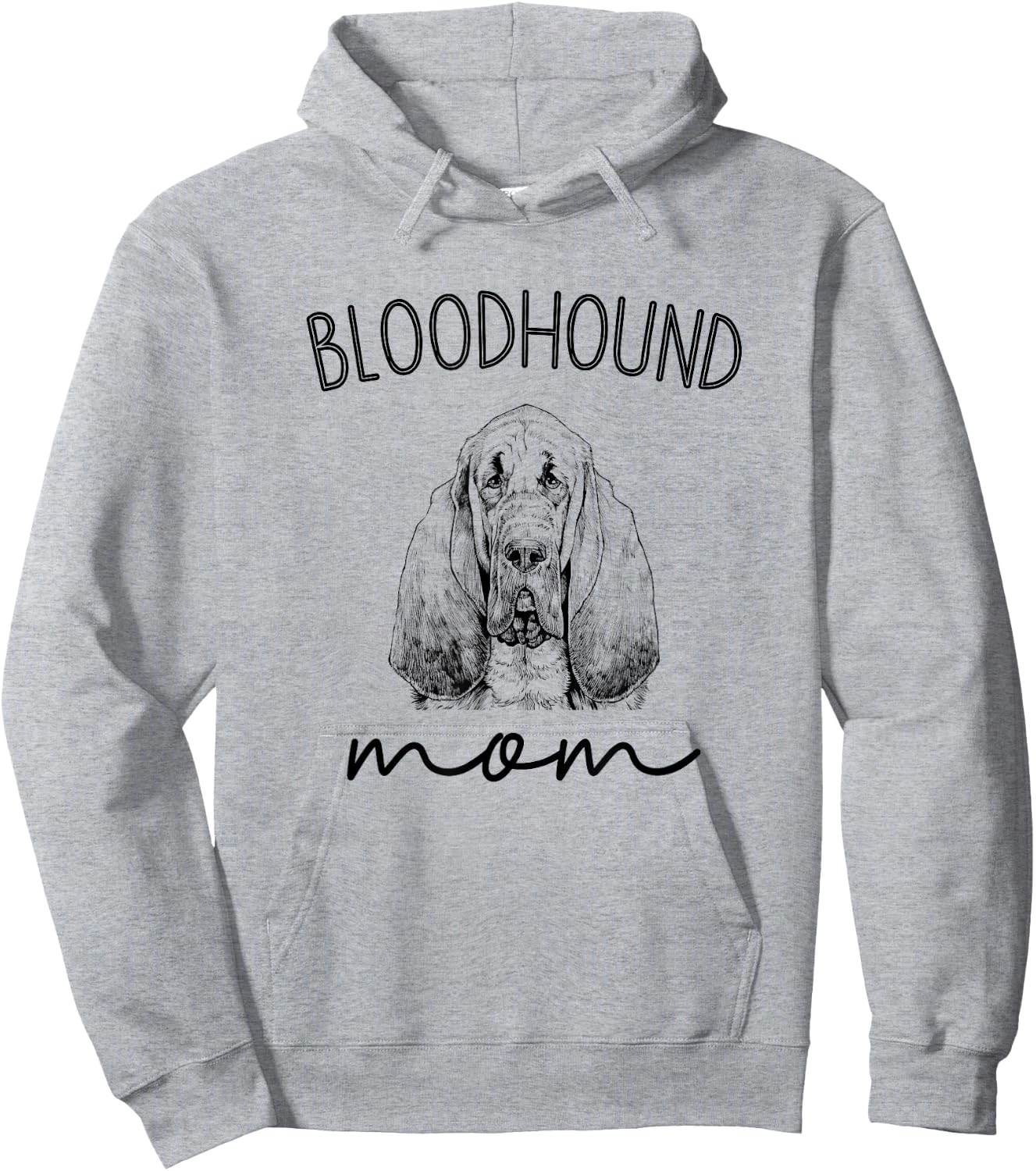 Bloodhound Mom Blood Hound Dog Mother Hoodie - Hoodie | Ash