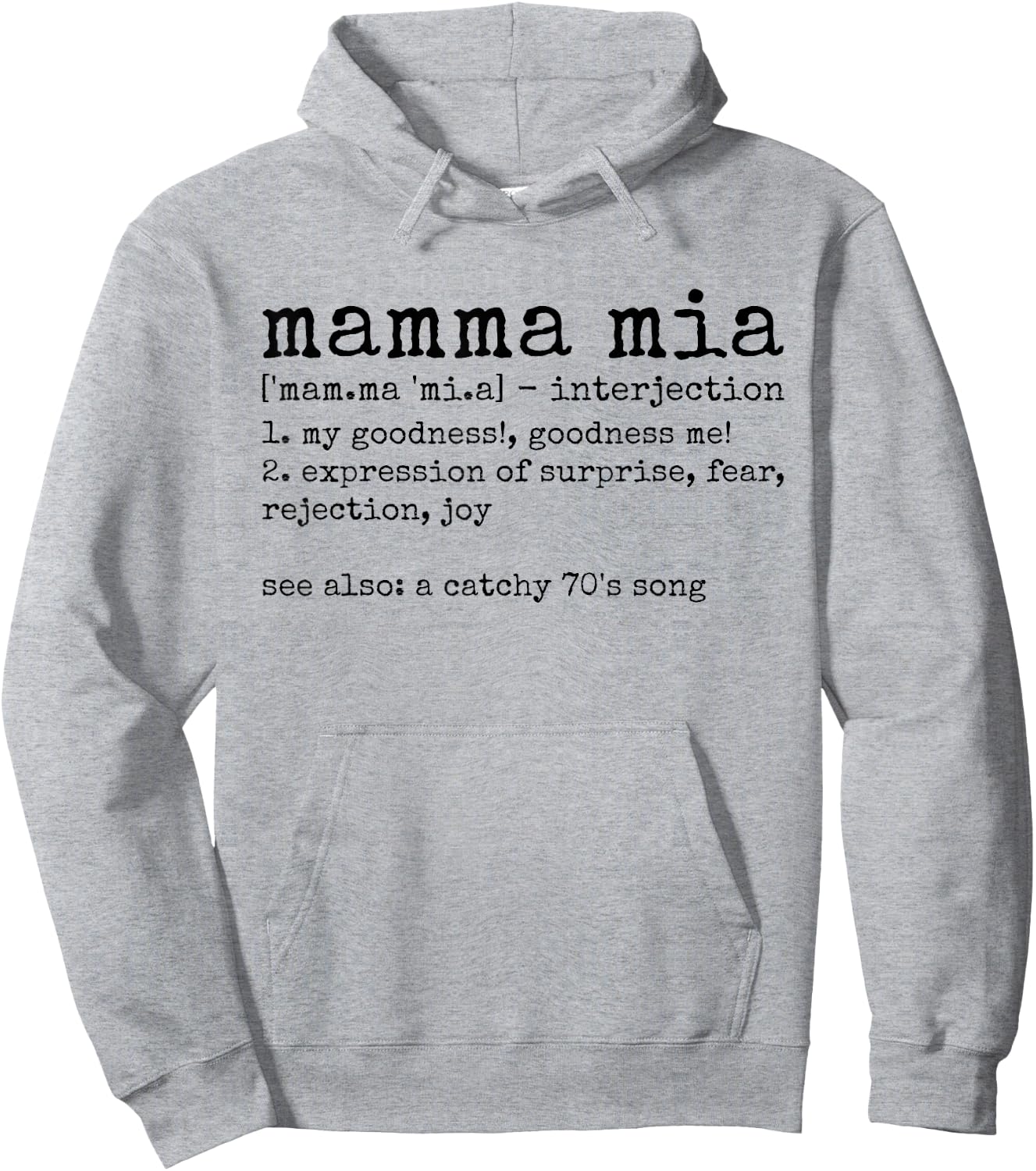Mamma Mia Italian Dictionary Definition Funny Hoodie - Hoodie | Ash