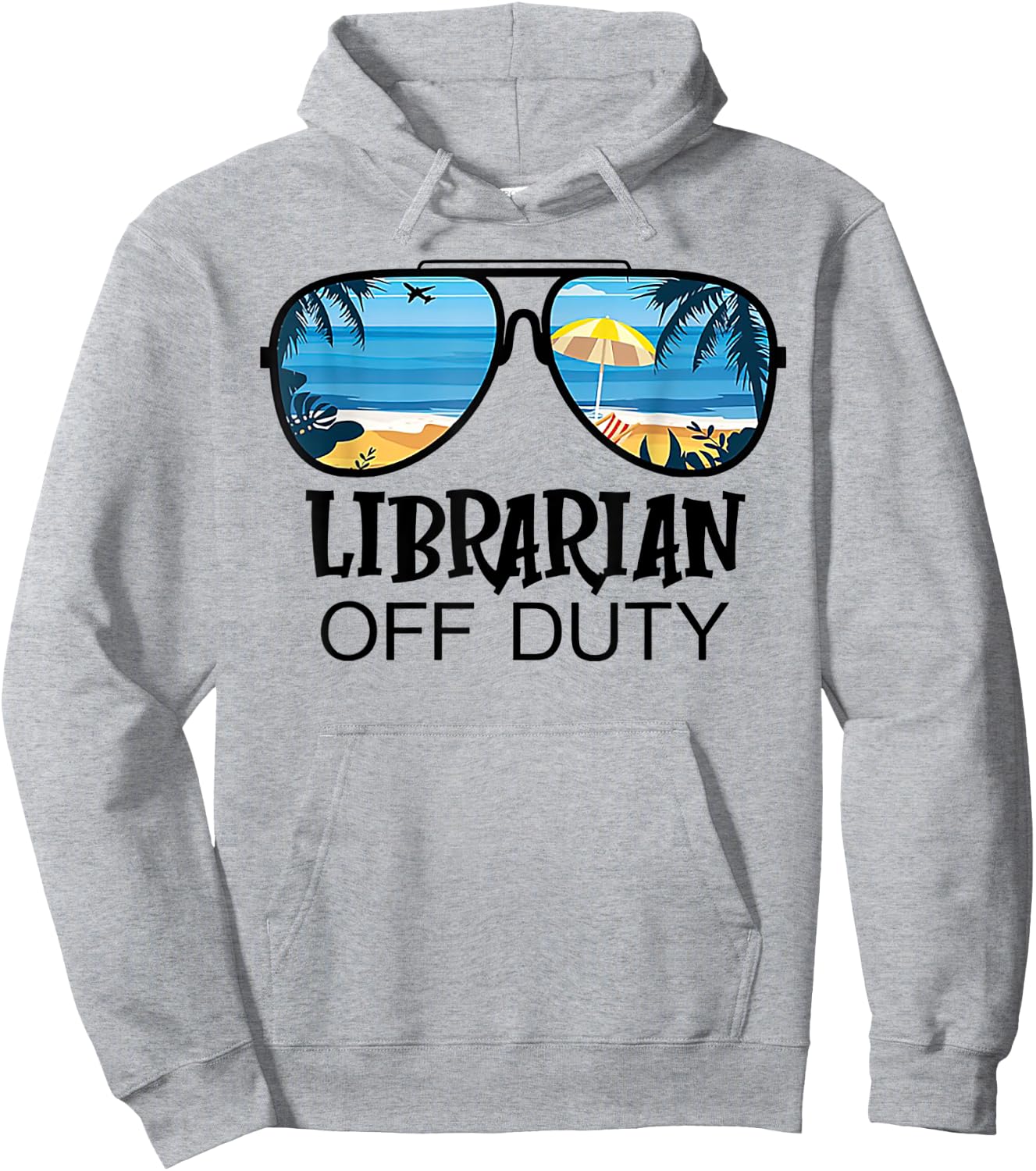 Librarian Off Duty Sunglasses Beach Summer Hoodie - Hoodie | Ash