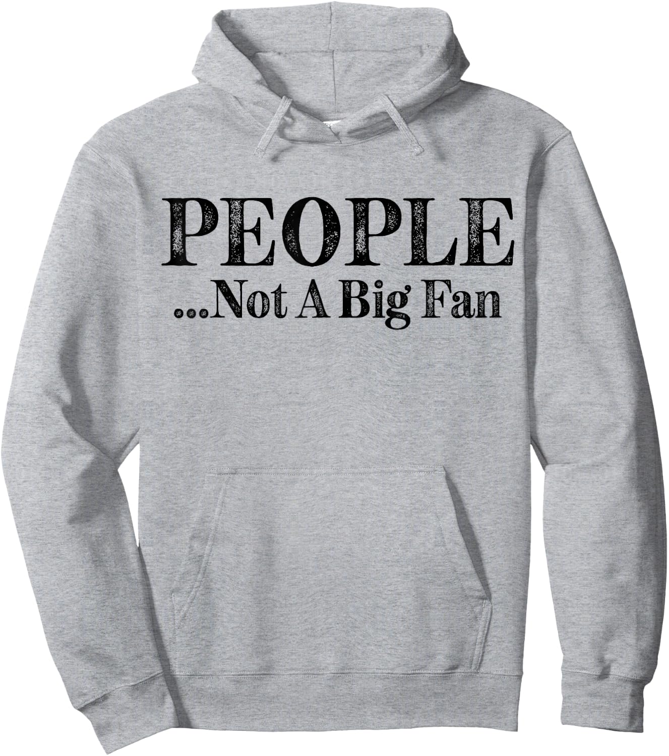 People Not A Big Fan Funny Introvert Vintage Hoodie - Hoodie | Ash