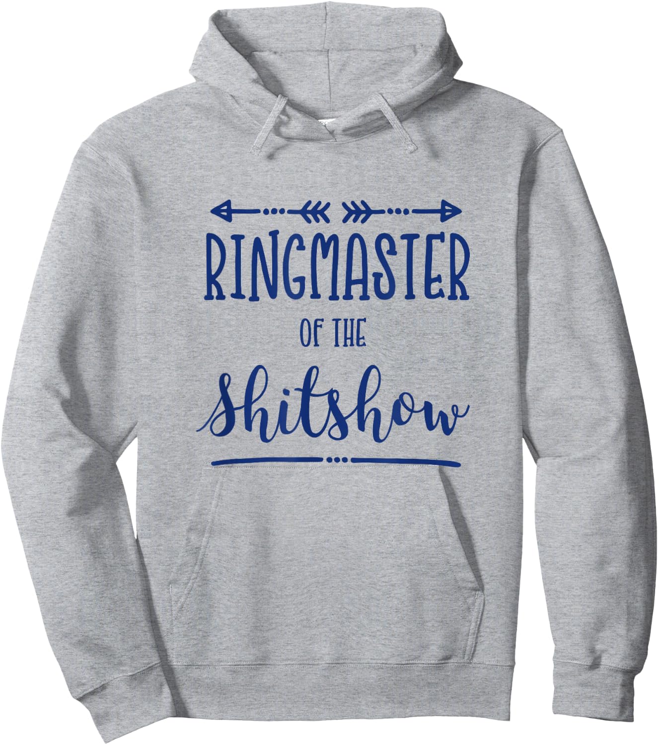 Ringmaster of the Shitshow Hoodie - Hoodie | Ash