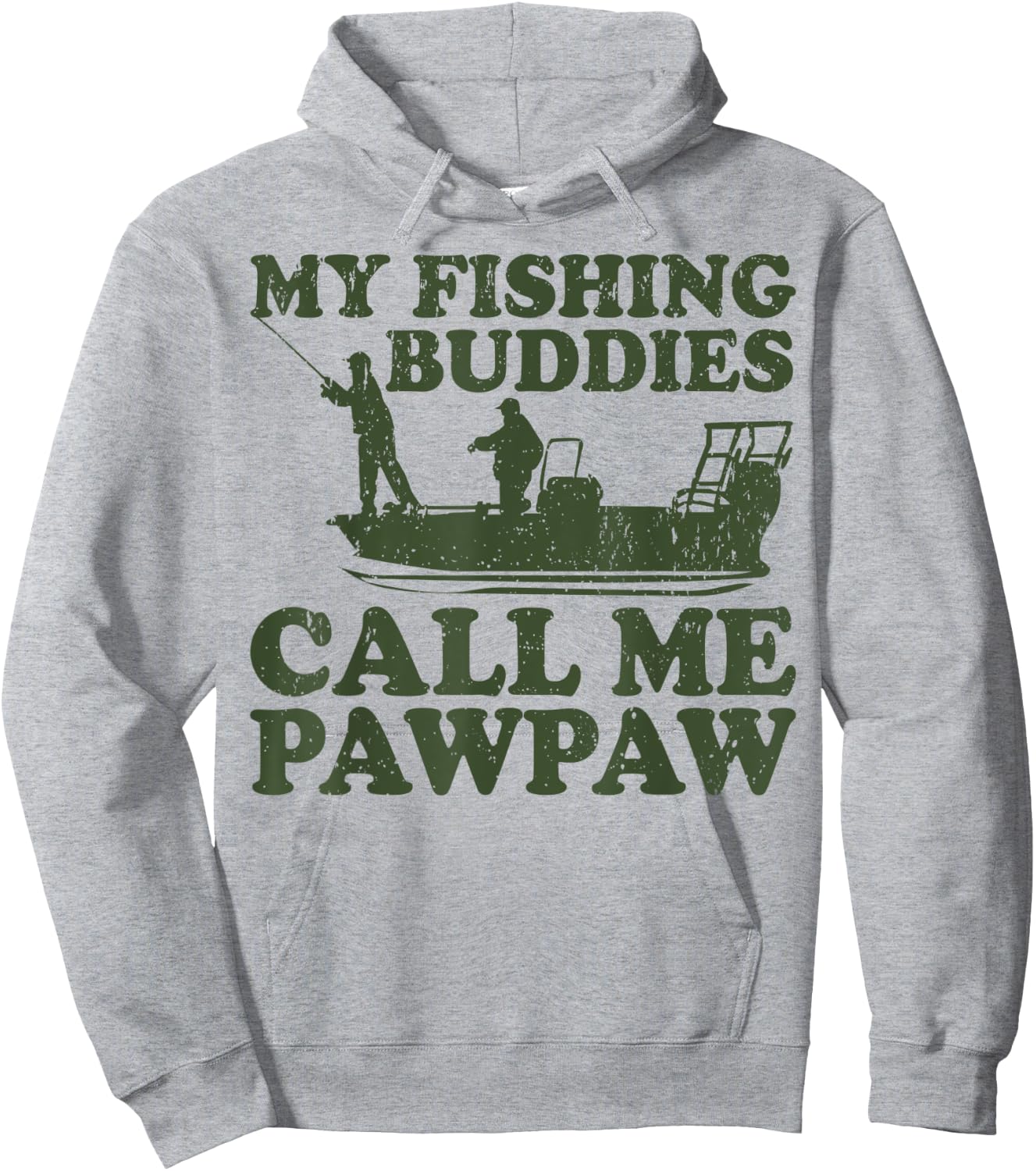 My Fishing Buddies Call Me Pawpaw Fishing Hoodie - Hoodie | Ash