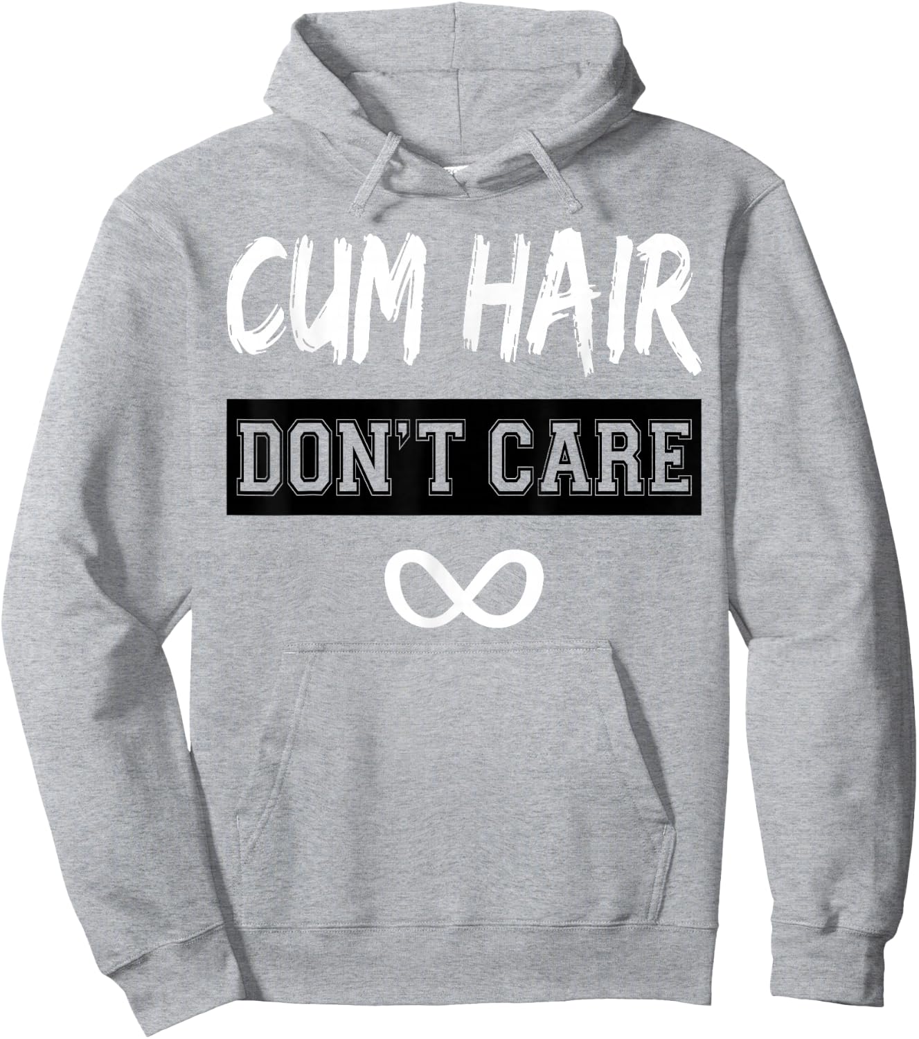 Cum Hair Don't Care Hoodie - Hoodie | Ash