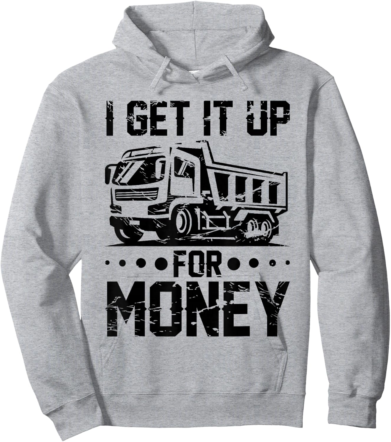Dump Truck Driver Truck Fit Dump Trucks Hoodie - Hoodie | Ash