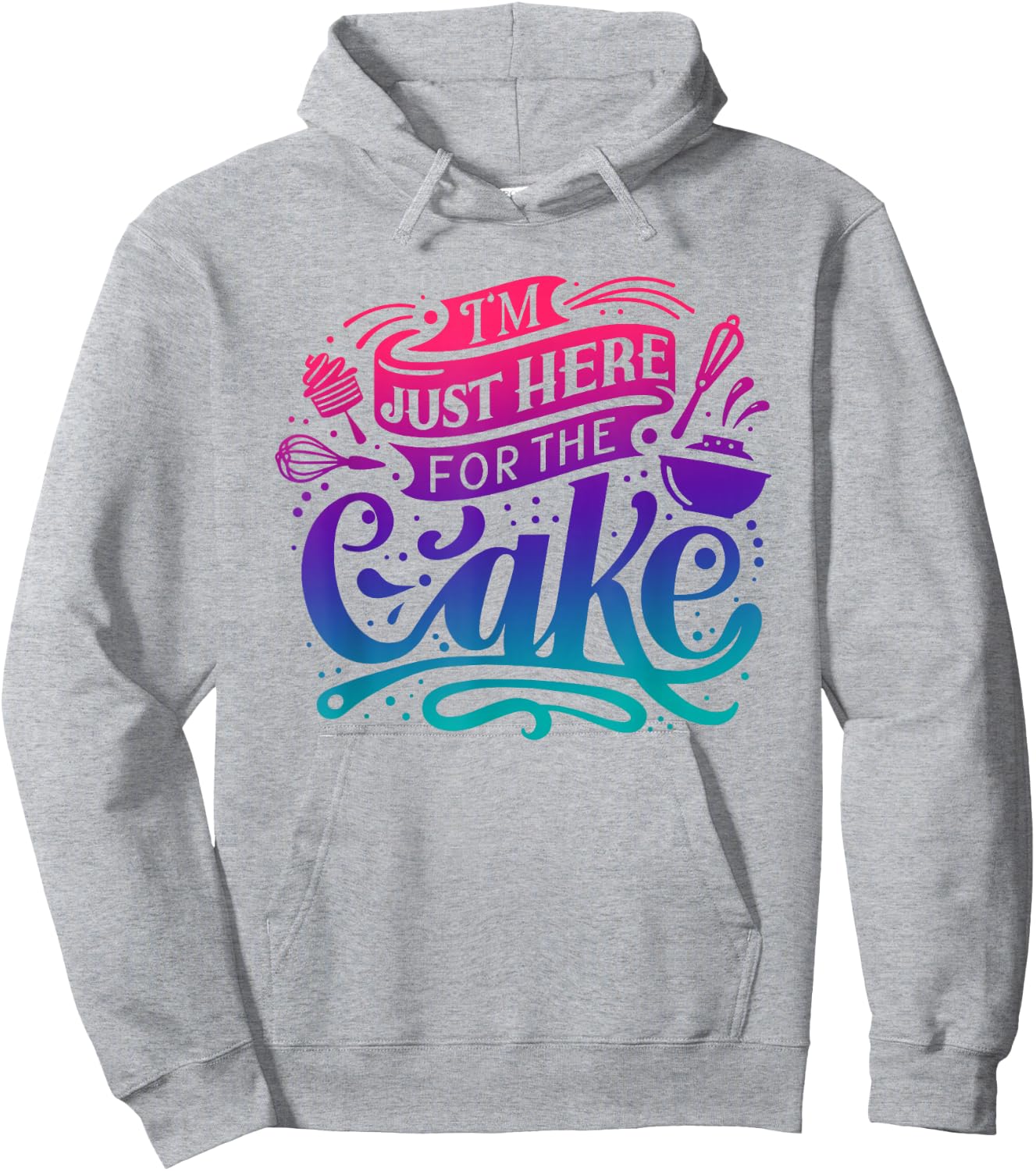 I'm just here for the Cake Hoodie - Hoodie | Ash