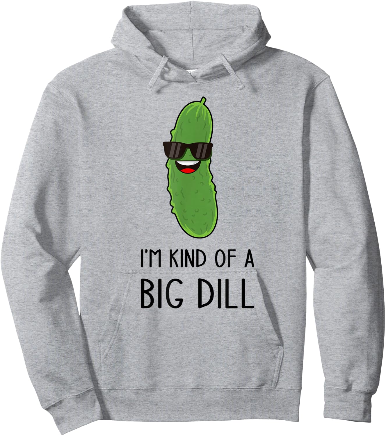 I'm Kind of a Big Dill Funny Pickle Pun Jokes Hoodie - Hoodie | Ash