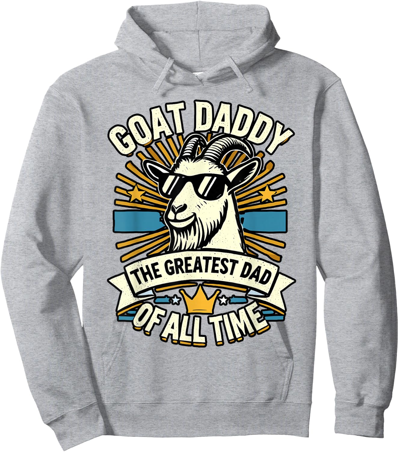 Goat Daddy Greatest Dad for Fathers Day Hoodie - Hoodie | Ash