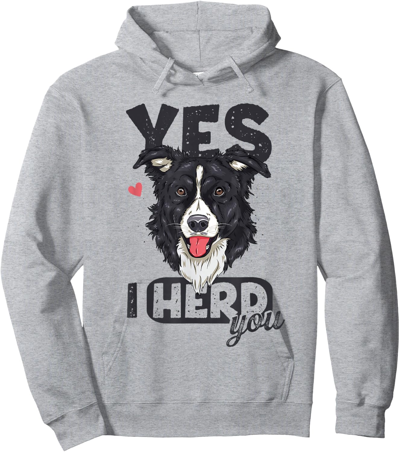 Funny Border Collie I Herd You Pun Dog Lover Hoodie - Hoodie | Ash