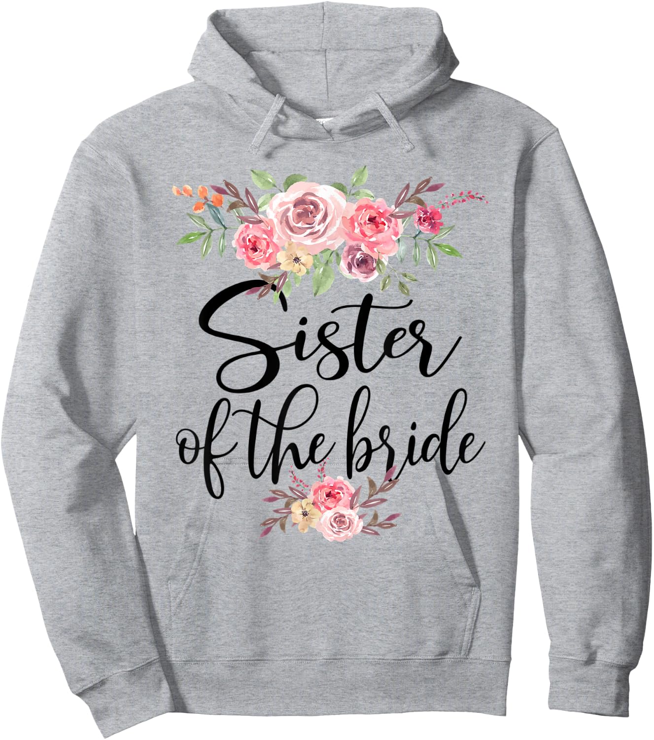 Sister Of The Bride Wedding Bridal Party Hoodie - Hoodie | Ash