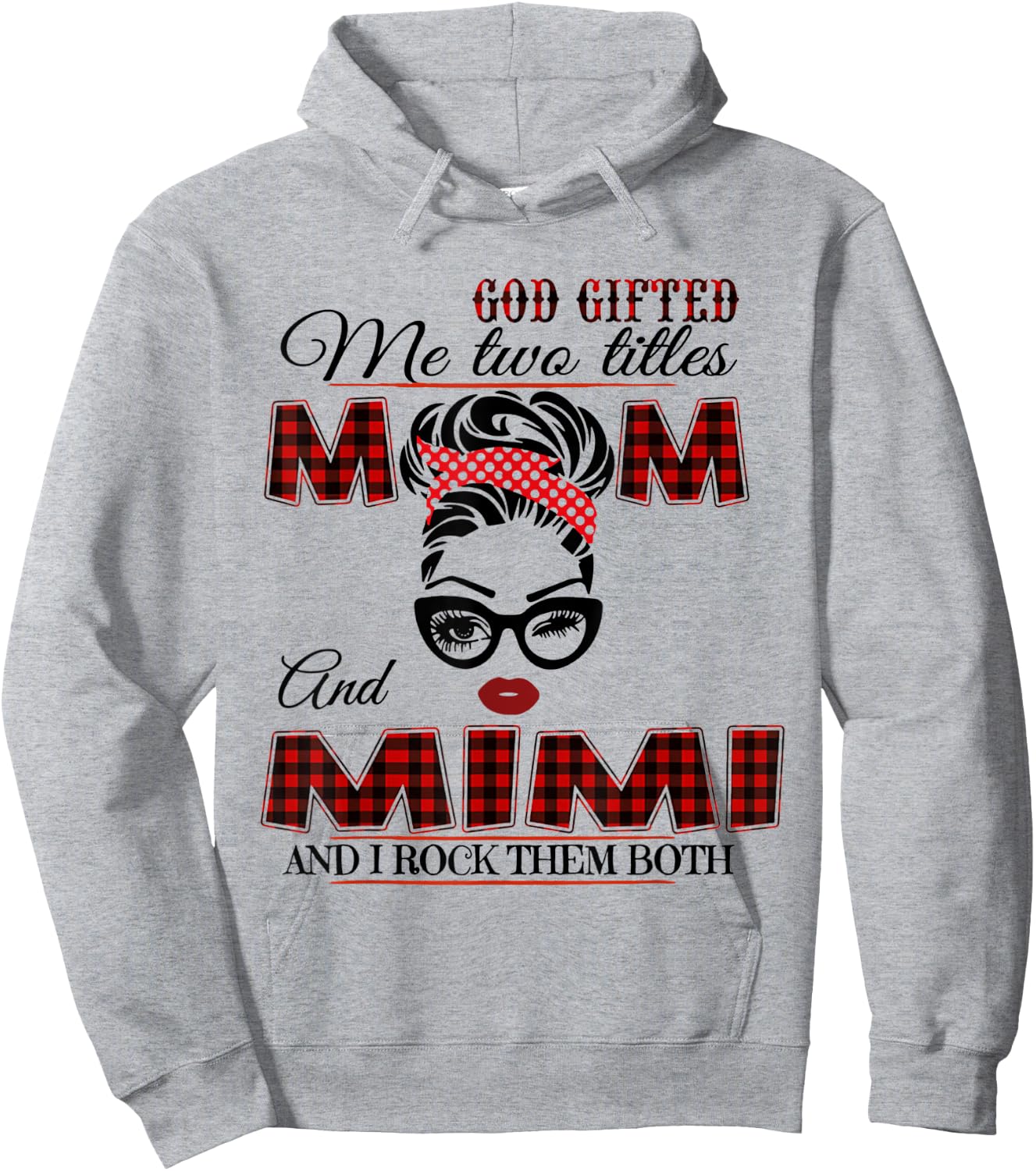 God Gifted Me Two Titles Mom And Mimi Hoodie - Hoodie | Ash