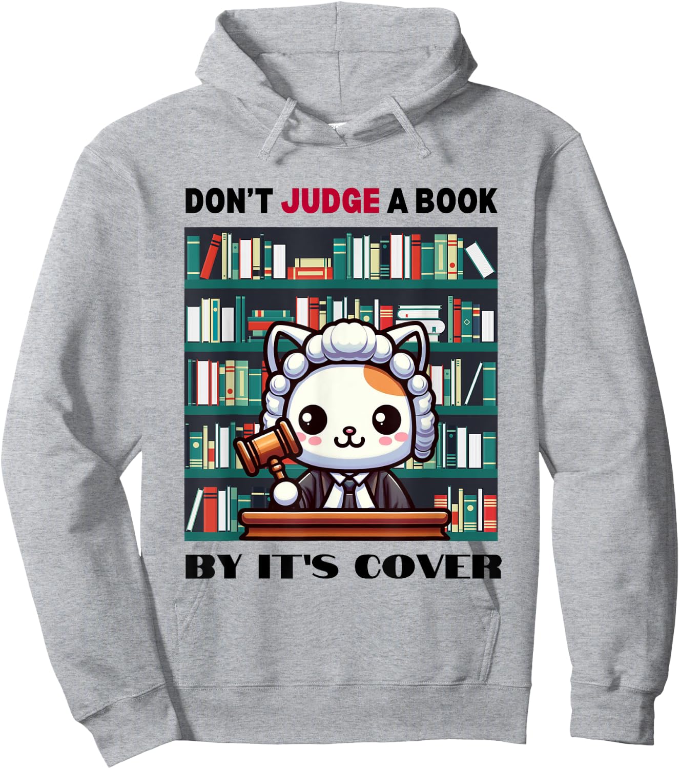 Don't Judge A Book By It's Cover Hoodie - Hoodie | Ash