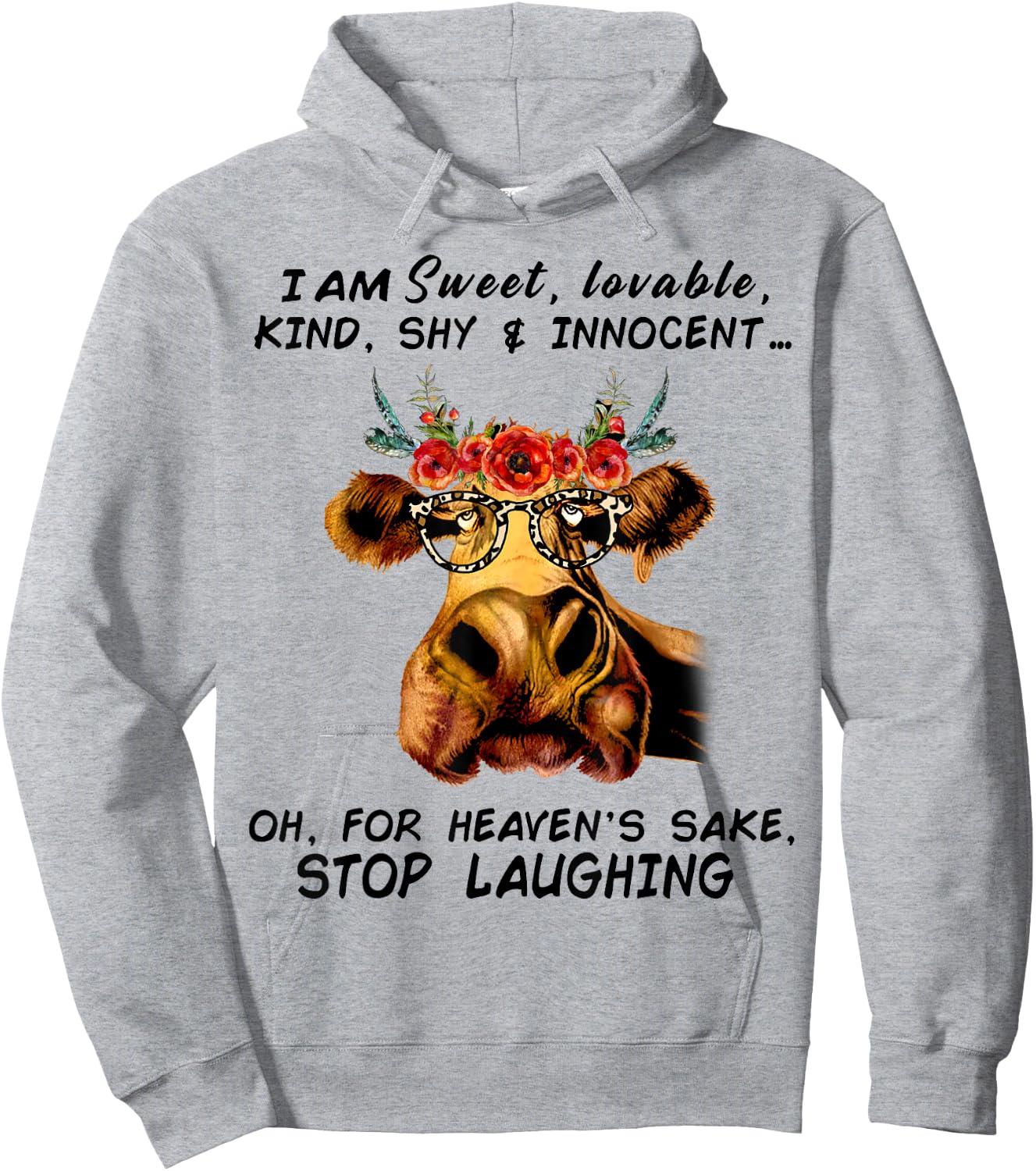 I Am Sweet Loveable Kind Shy & Innocent Hoodie - Hoodie | Ash