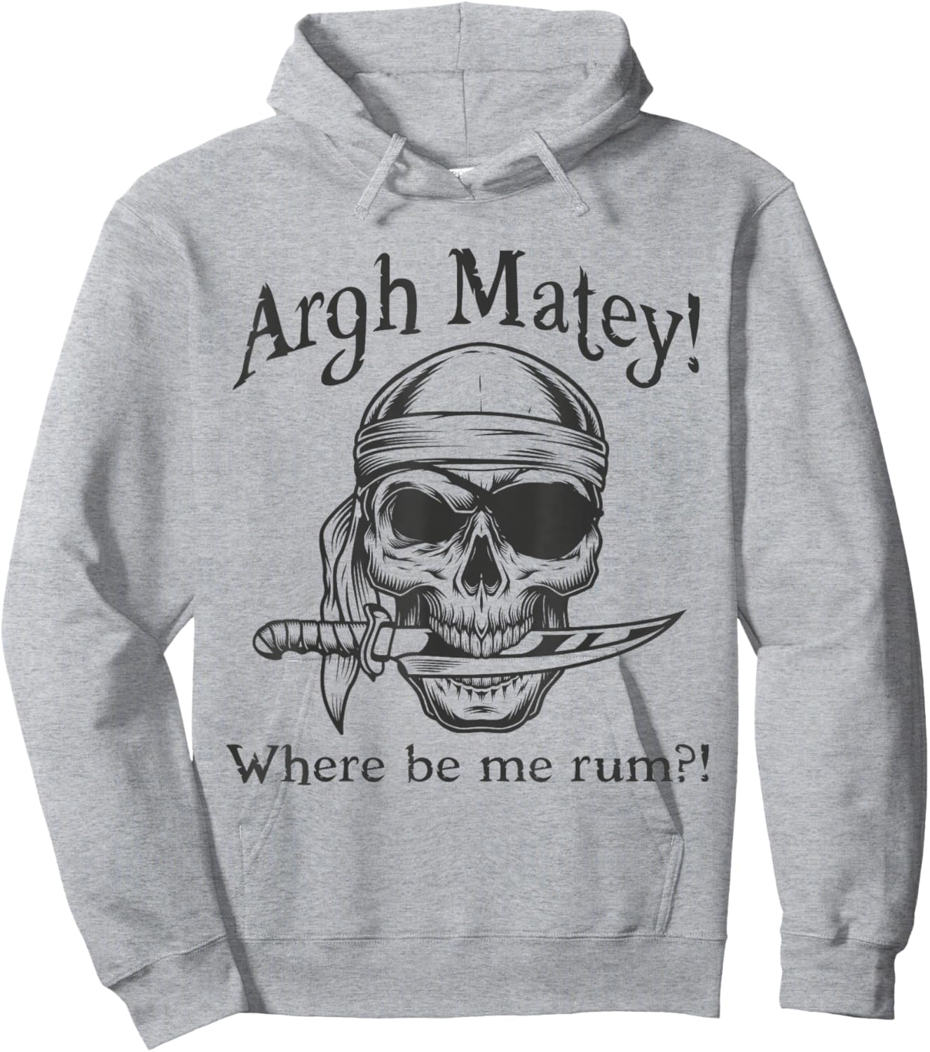 Argh Matey Where Be Me Rum Pirate design Idea Hoodie - Hoodie | Ash