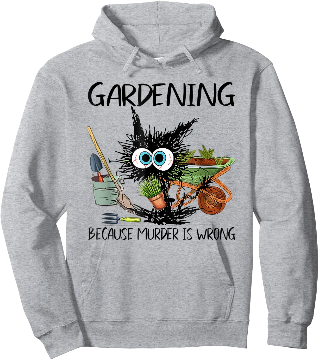 Black Cat Do Gardening Because Murder is Wrong Hoodie - Hoodie | Ash