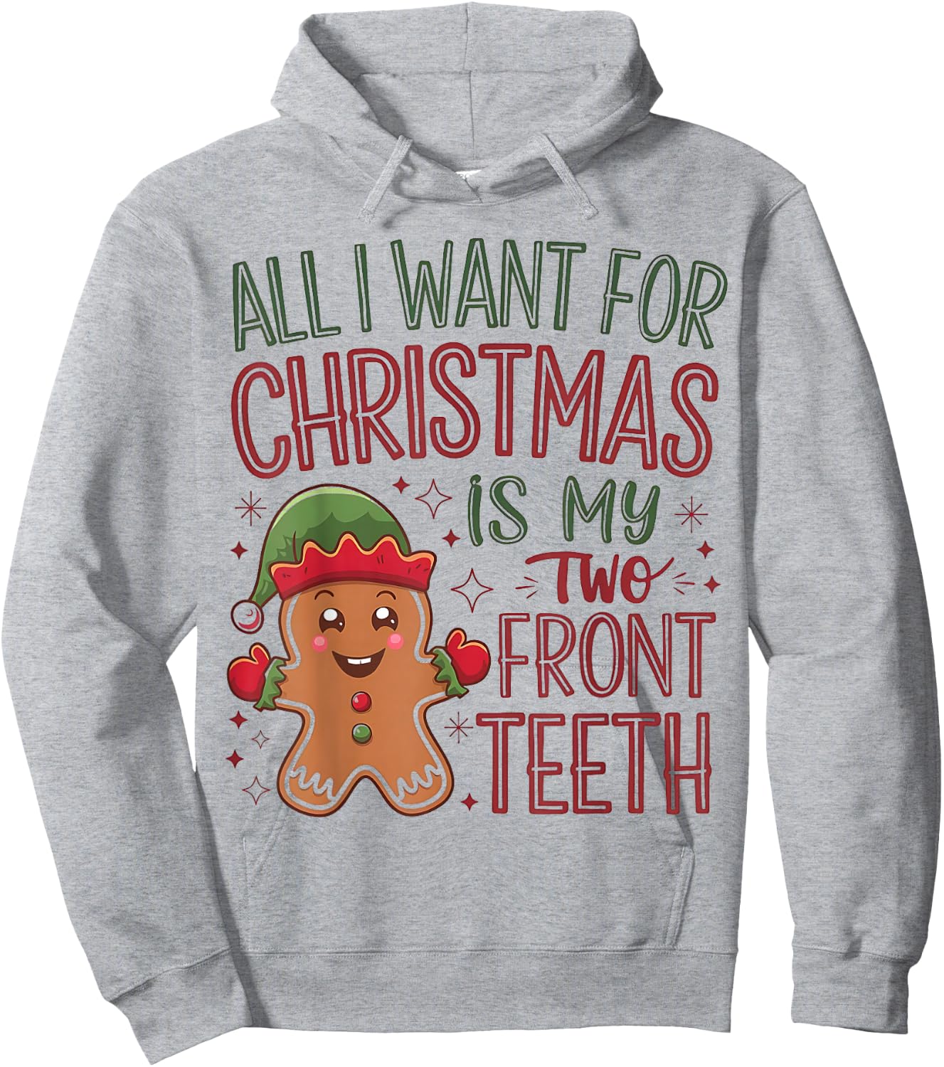 All I want for Christmas is My Two Front Teeth Hoodie - Hoodie | Ash