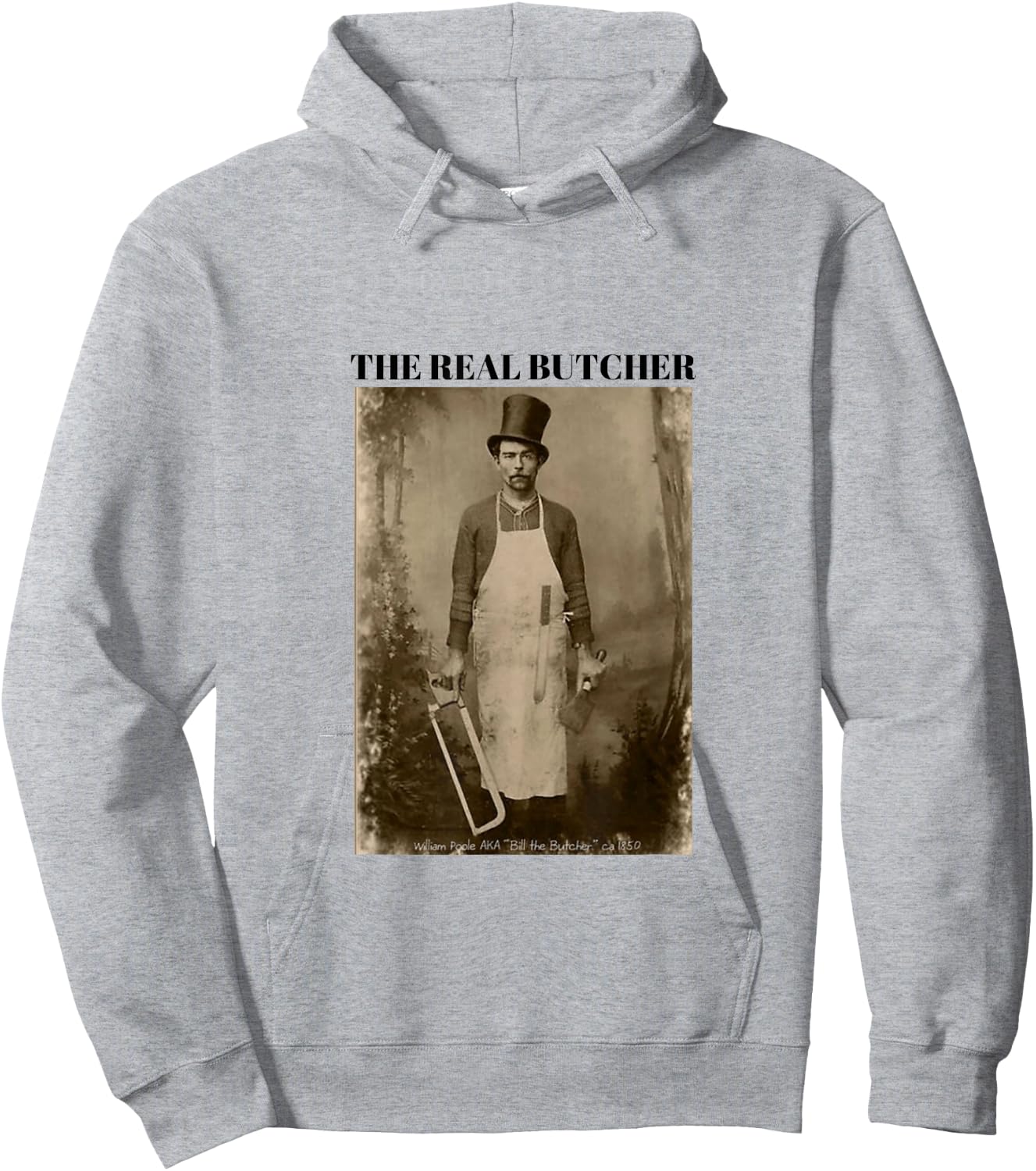 The Real Butcher Man Historical Hoodie - Hoodie | Ash