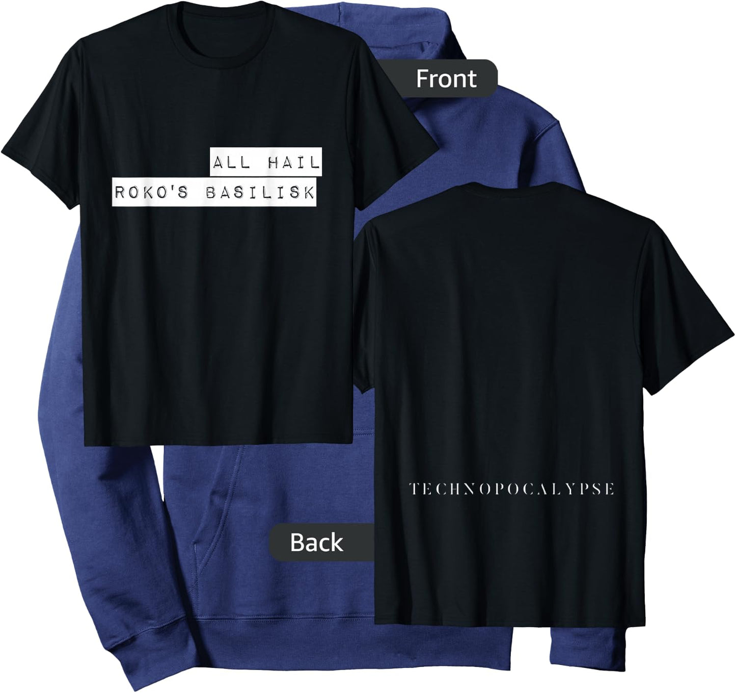 All hail Roko's basilisk Hoodie - Hoodie | Navy