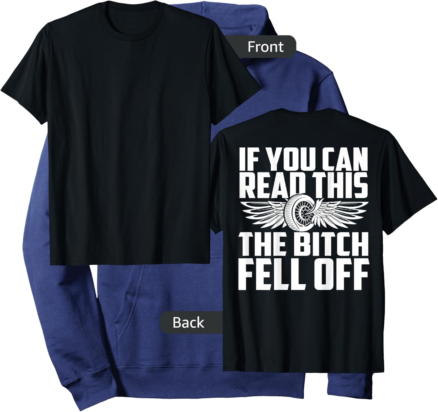 If You Can Read This The Bitch Fell Off Hoodie - Hoodie | Navy