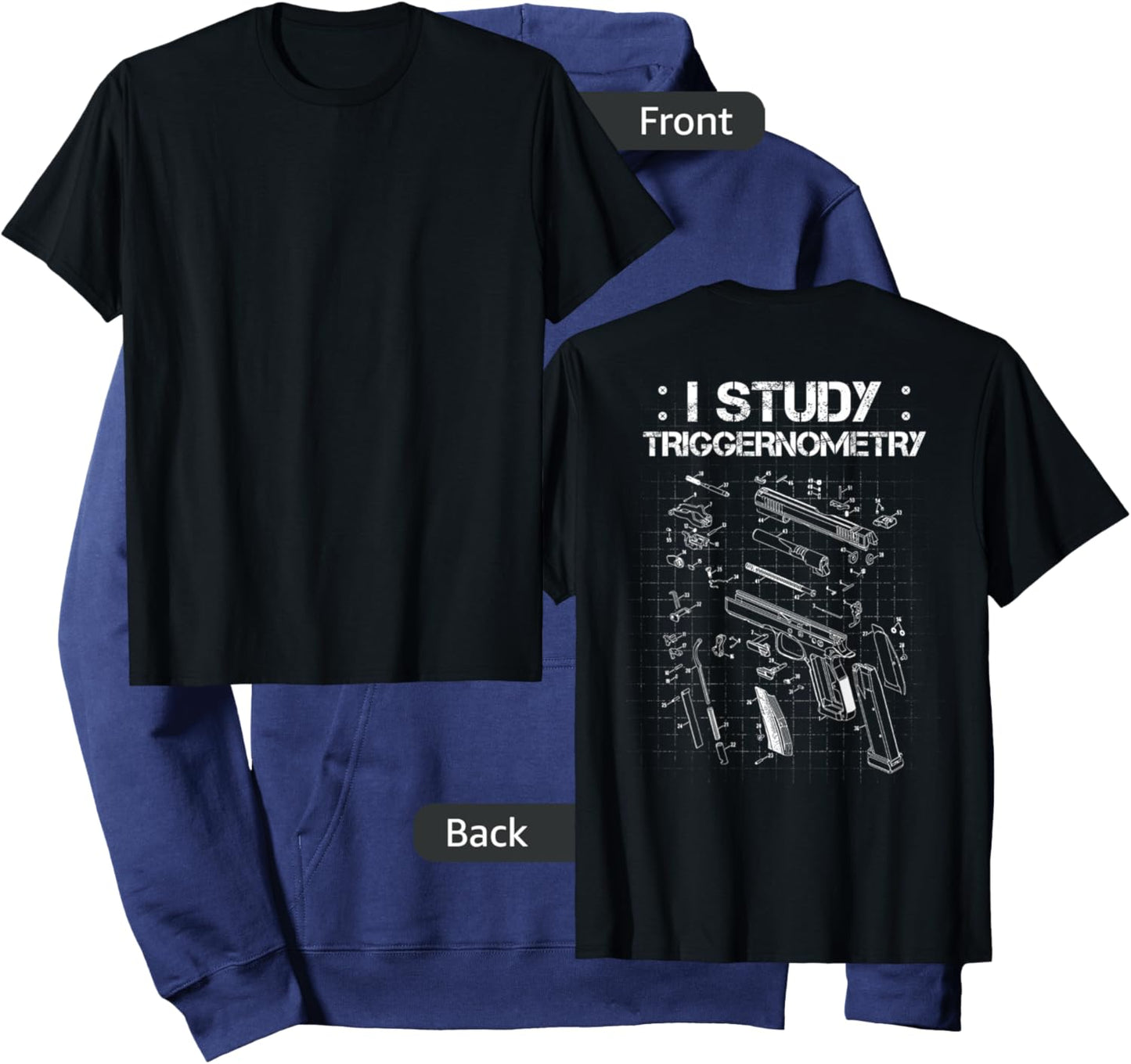 I Study Triggernometry On Back Gun Funny Gift Hoodie - Hoodie | Navy