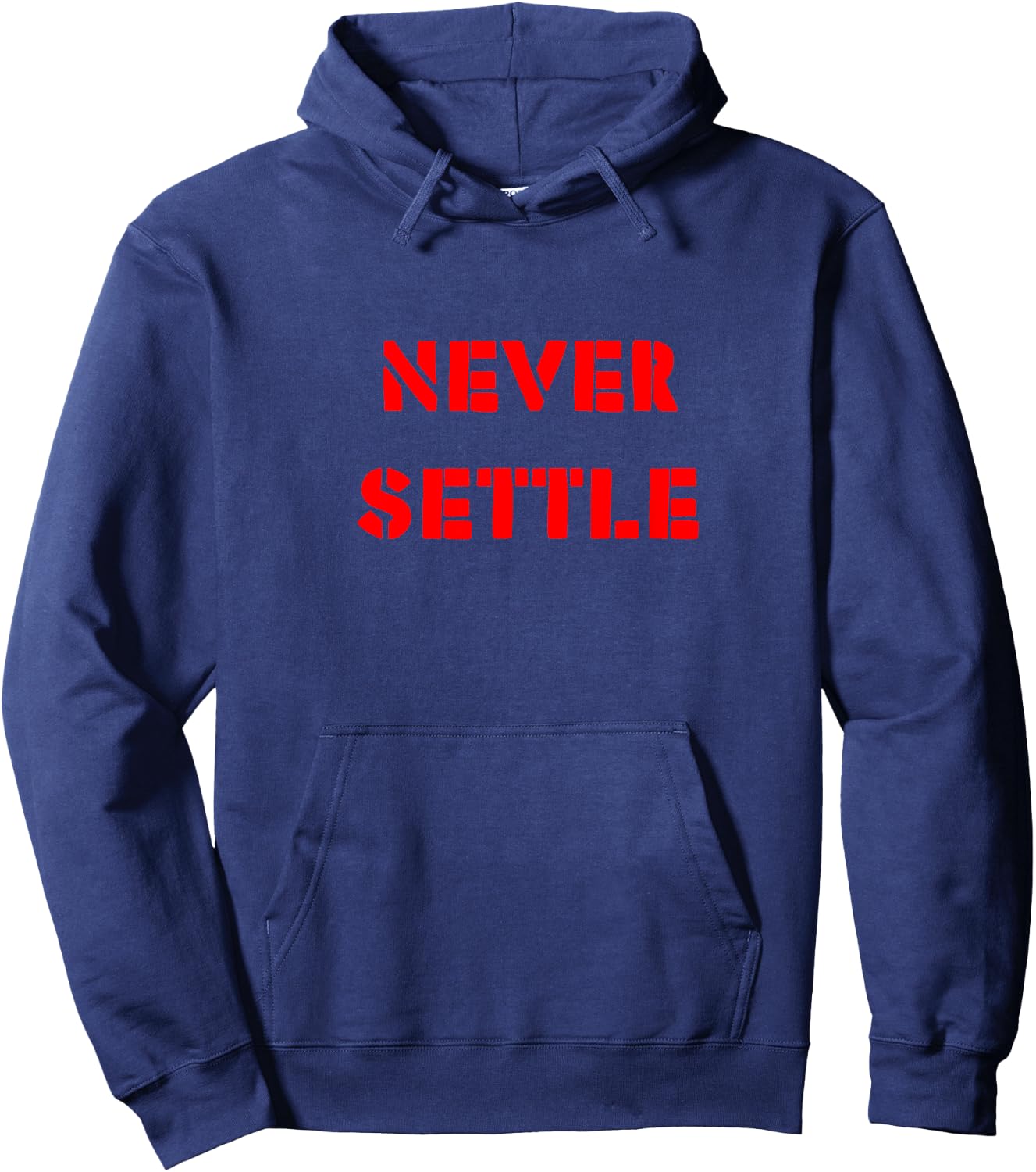 Never settle - motivation for achievers Hoodie - Hoodie | Navy